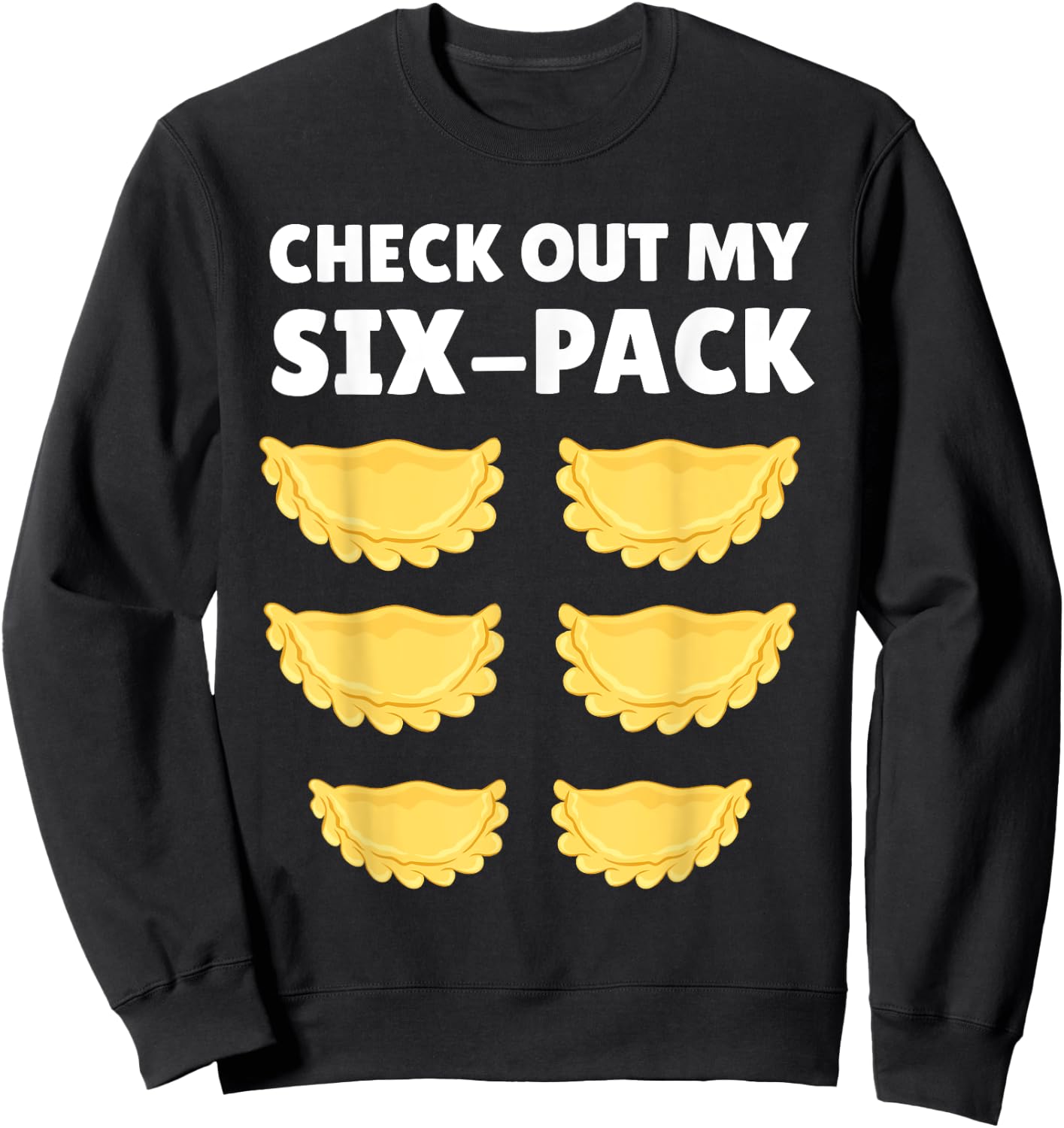 Funny Pierogi Art Women Pierogi Dumplings Lover Sweatshirt - Sweatshirt | Black