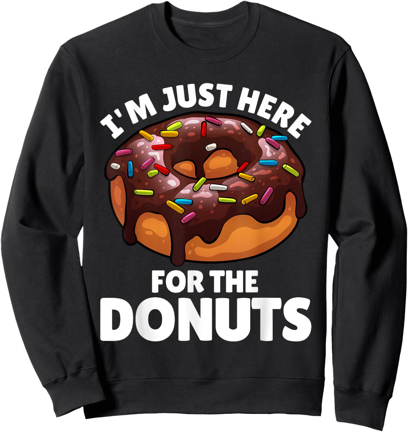 Donut Art Women Food Doughnut Dessert Donut Lover Sweatshirt - Sweatshirt | Black