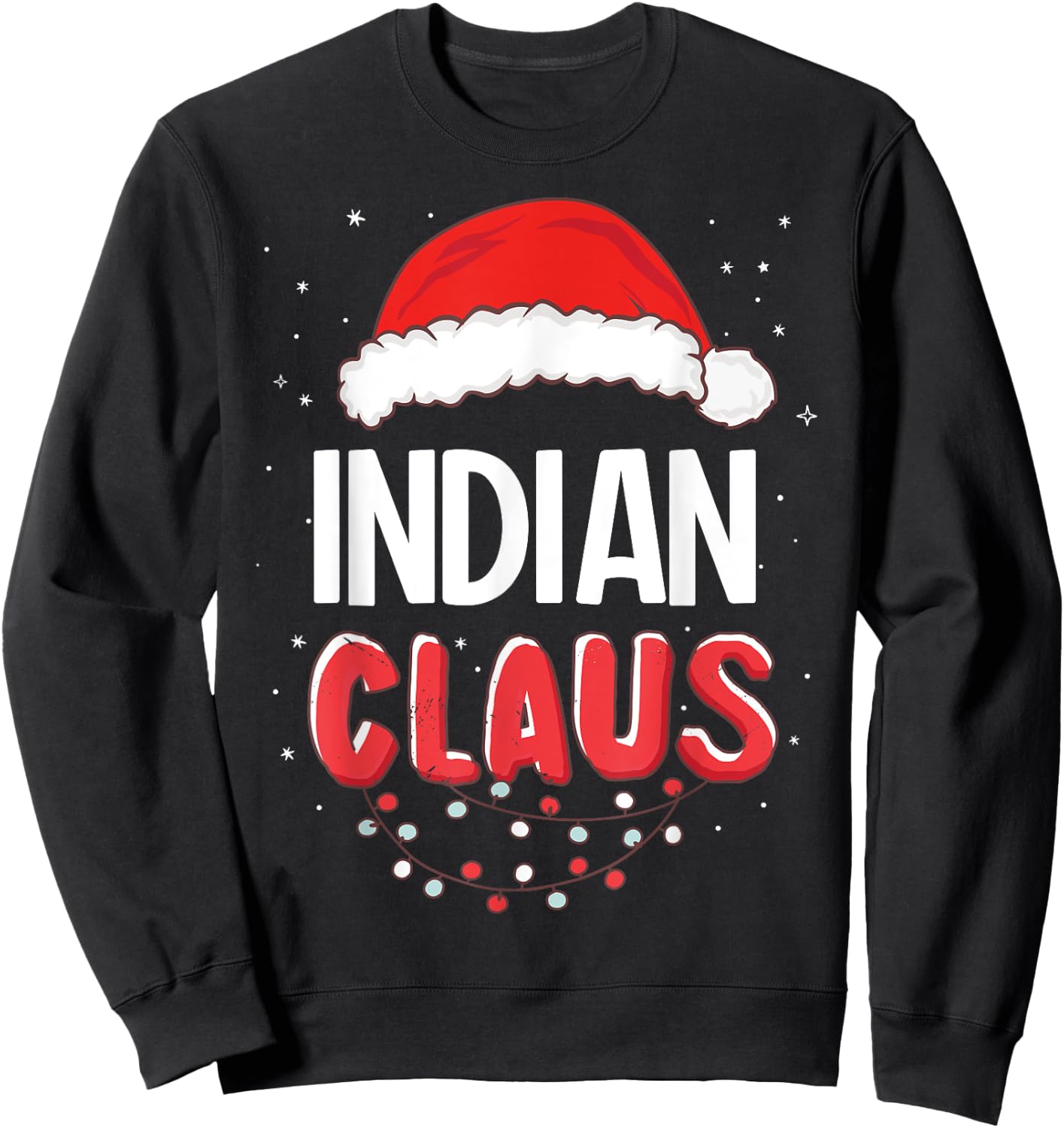 Indian Santa Claus Christmas Matching Costume Sweatshirt - Sweatshirt | Black