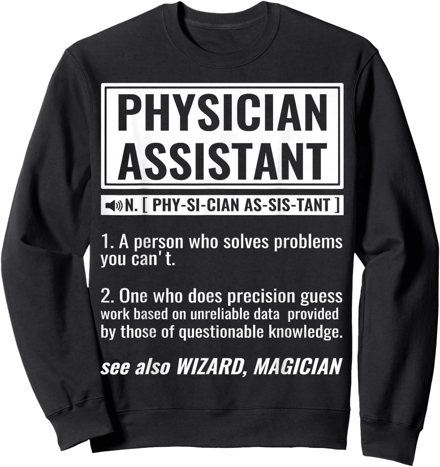 DAIMMER Physician Assistant , -Adults, Black, Small, Short Sleeve, Modern, Halloween Sweatshirt - Sweatshirt | Black