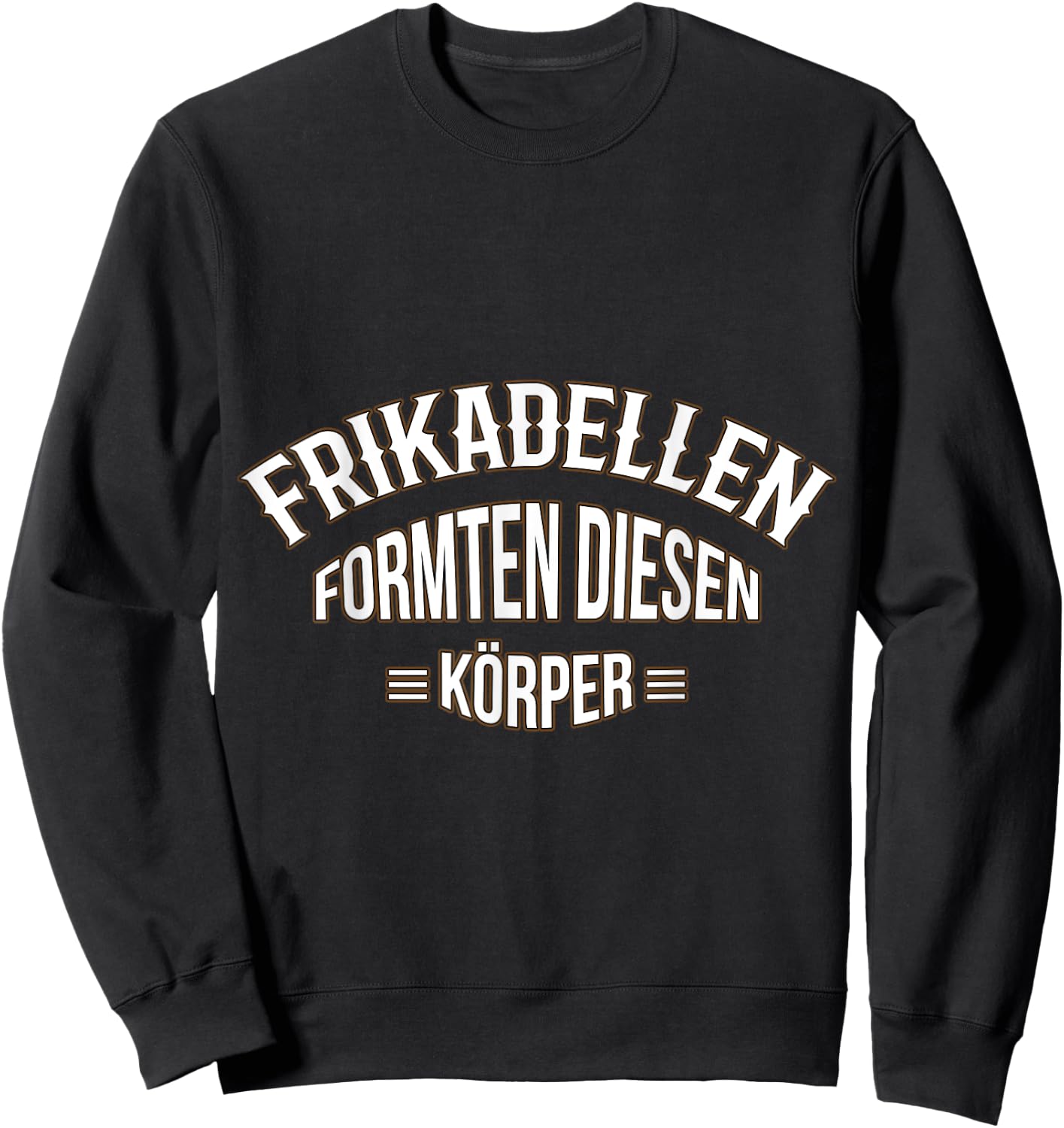 Fry dents shape this body – Frika dents Sweatshirt - Sweatshirt | Black