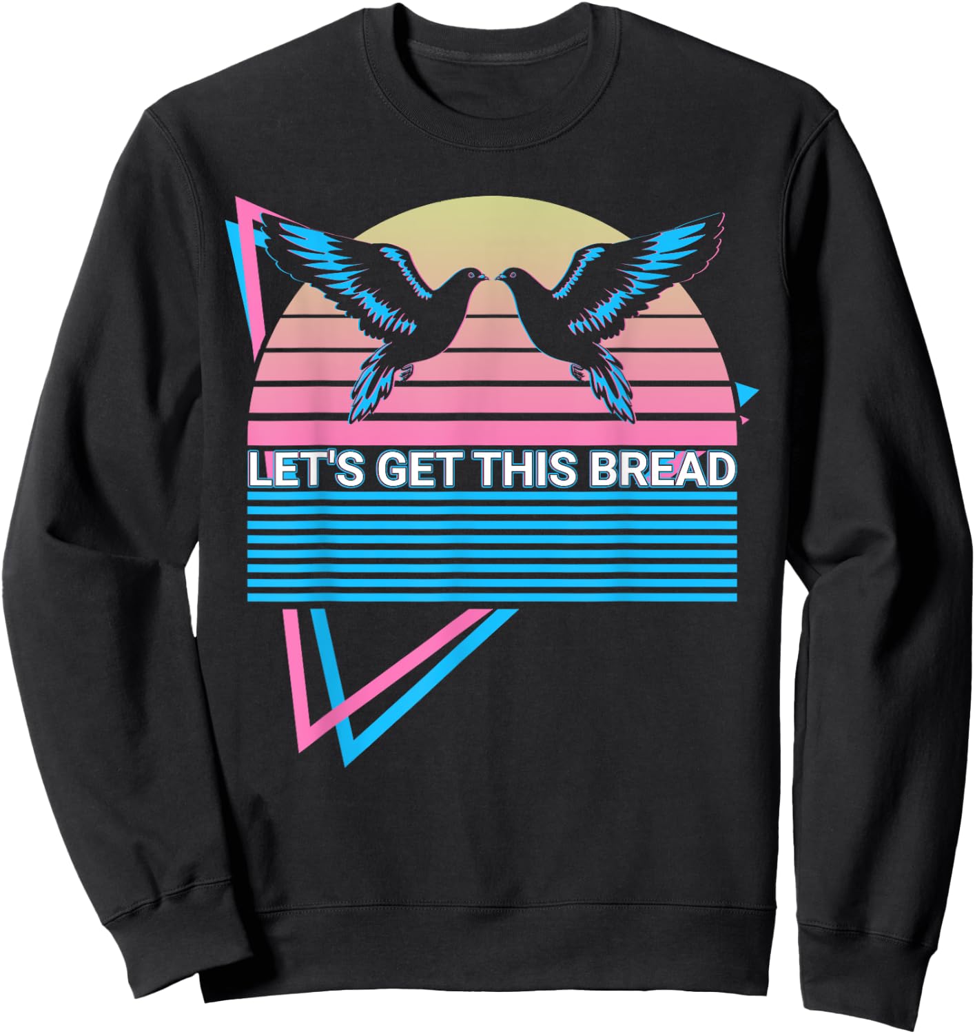Pigeon Retro Let's Get This Bread Sweatshirt - Sweatshirt | Black