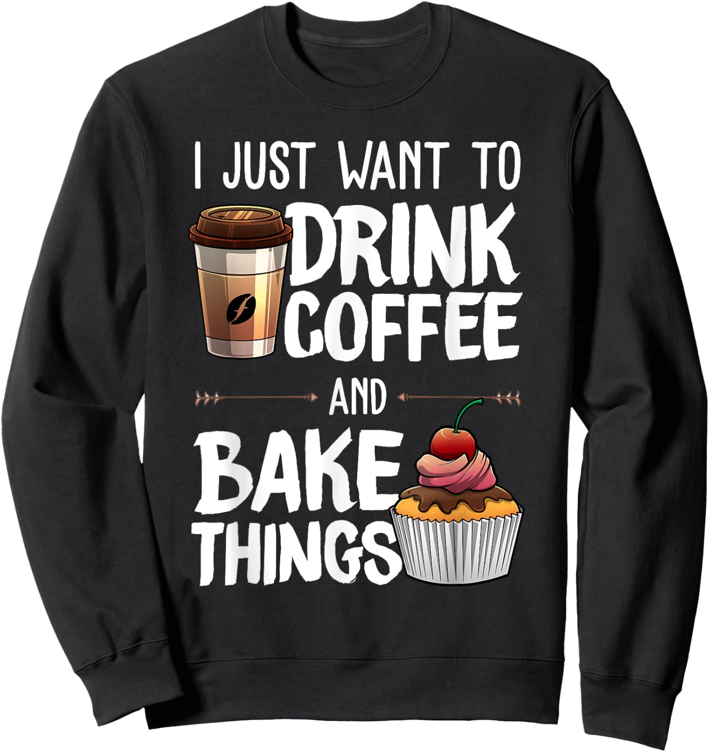 Funny Baking Gift Women Baker Drinking Coffee Lover Sweatshirt - Sweatshirt | Black