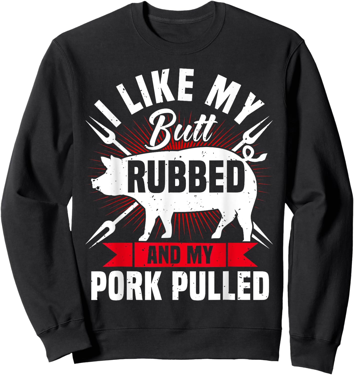 Funny BBQ Grilling Pulled Pork Sweatshirt - Sweatshirt | Black