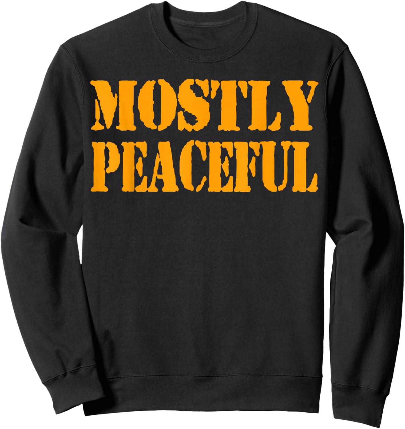 Mostly Peaceful Sweatshirt - Sweatshirt | Black
