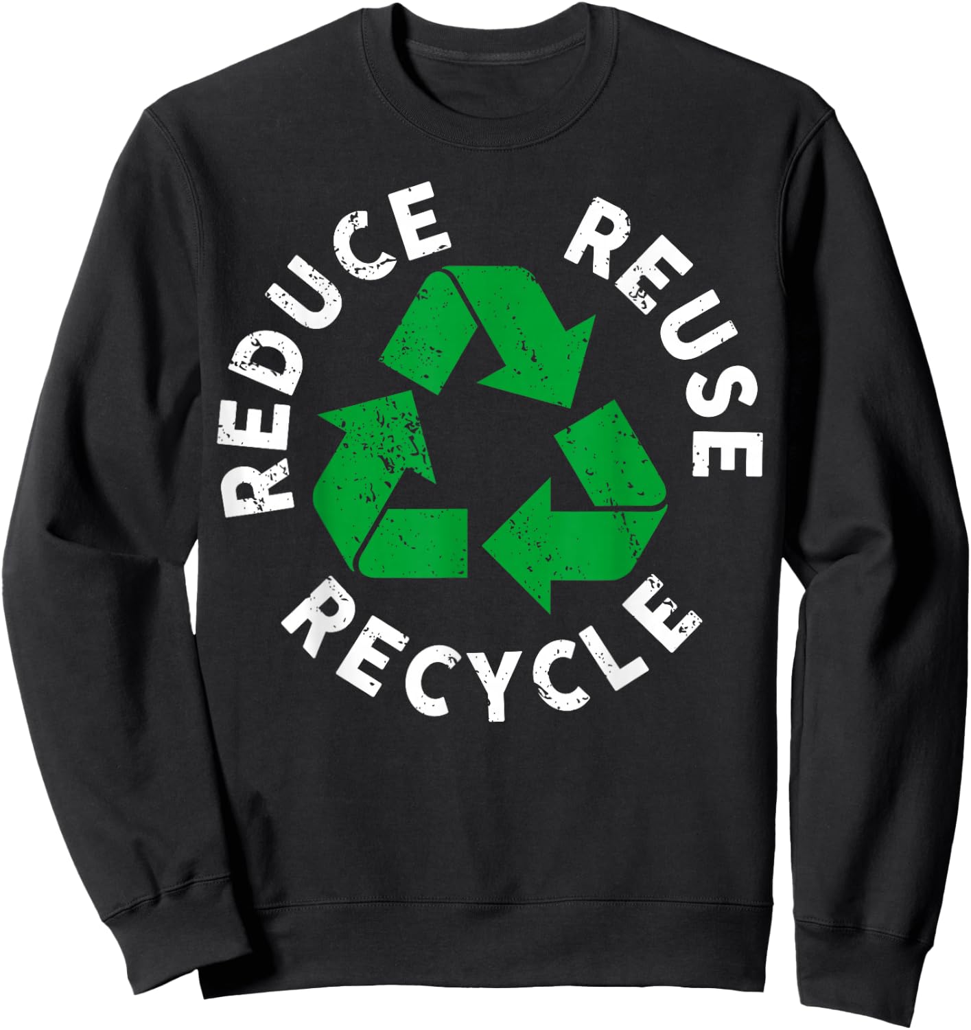 Earth Day Reduce Reuse Recycle Awesome Recycling Sweatshirt - Sweatshirt | Black