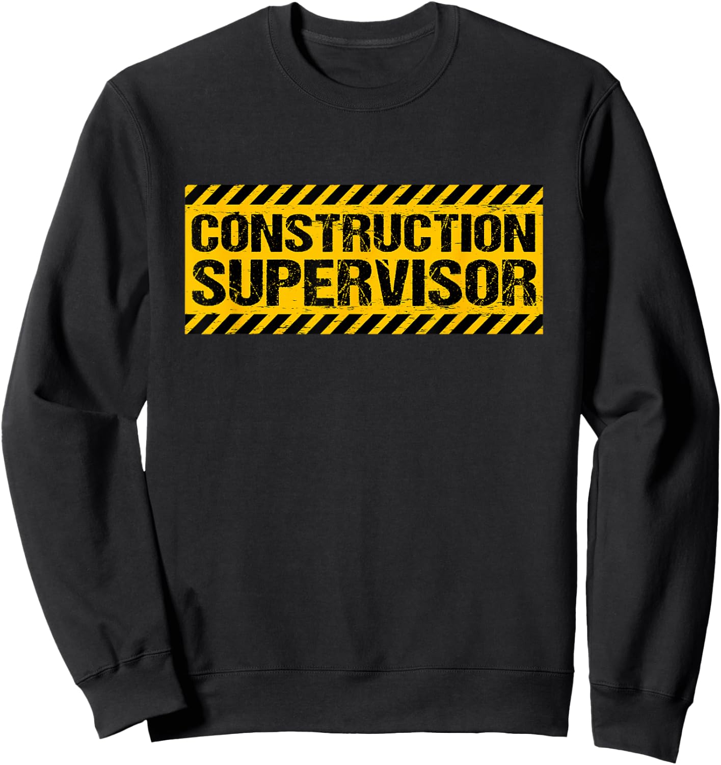 Construction Supervisor Sweatshirt - Sweatshirt | Black