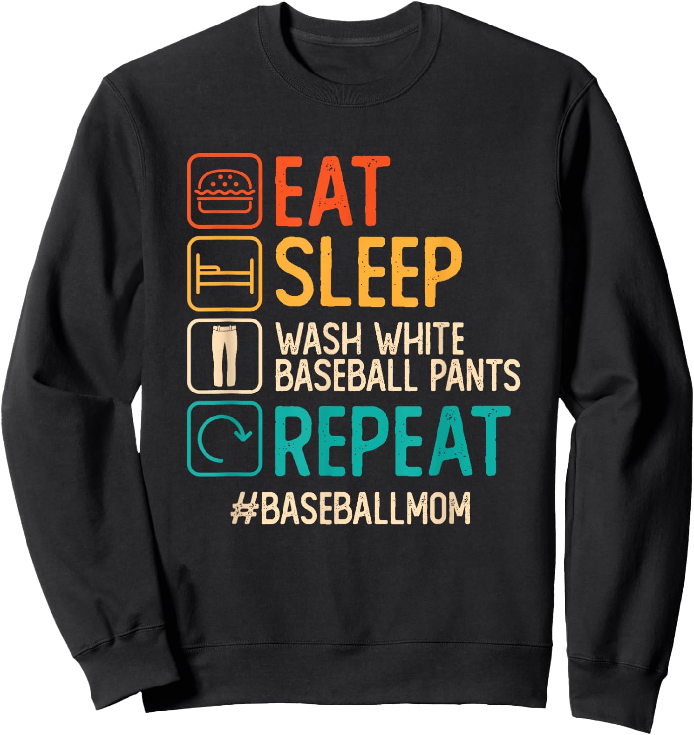 Wash White Baseball Pants Moms Against White Baseball Pants Sweatshirt - Sweatshirt | Black