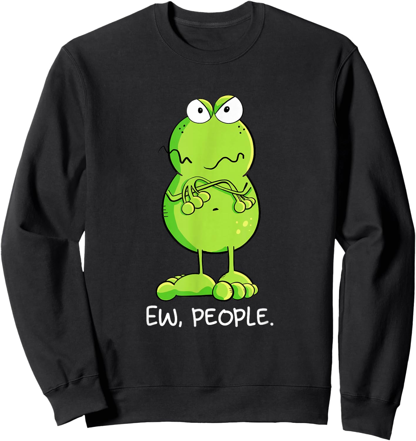Statement Frog Ew People Igitt People Sarcasm Fun Sweatshirt - Sweatshirt | Black