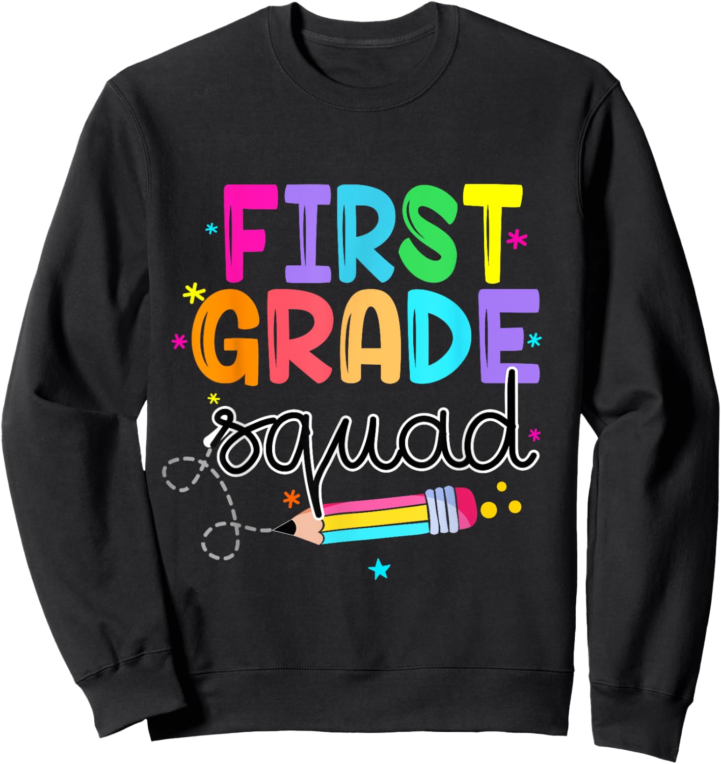 1st First Grade Squad Student Teacher Back To School Sweatshirt - Sweatshirt | Black