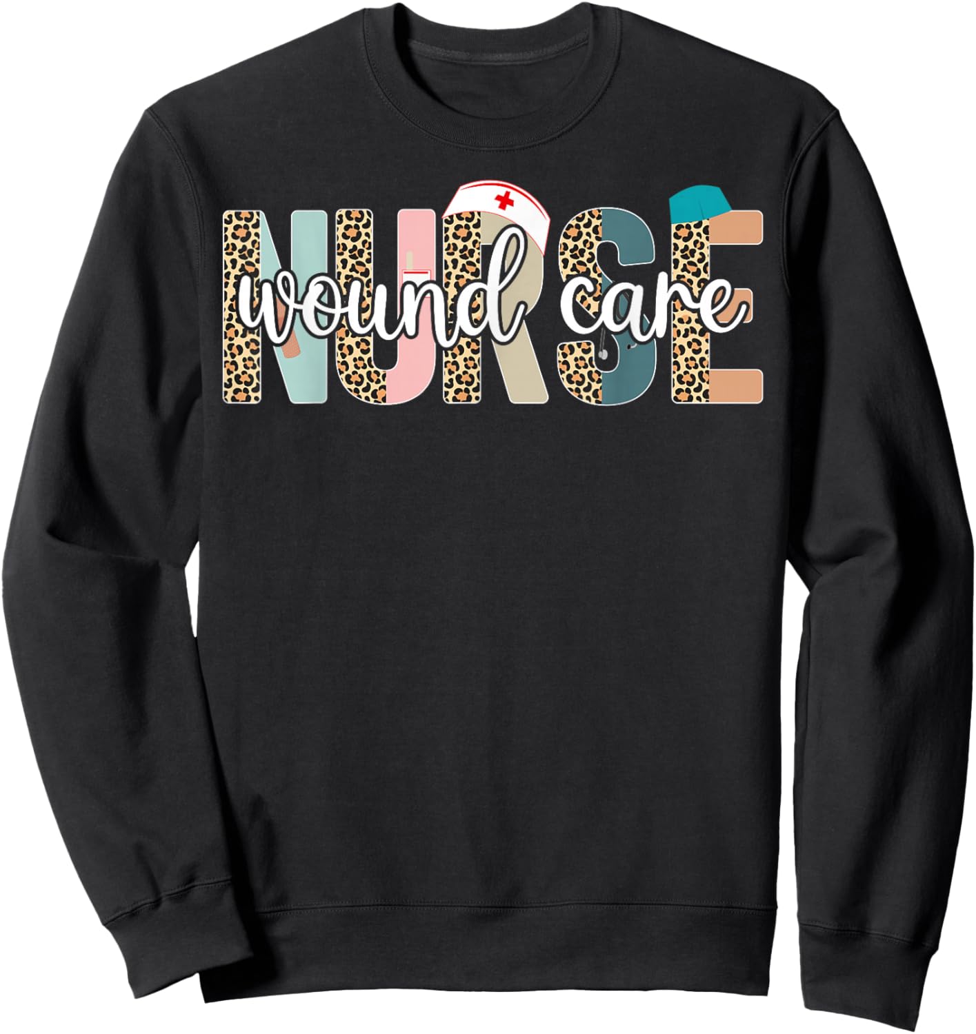 Wound Care Nurse Sweatshirt - Sweatshirt | Black