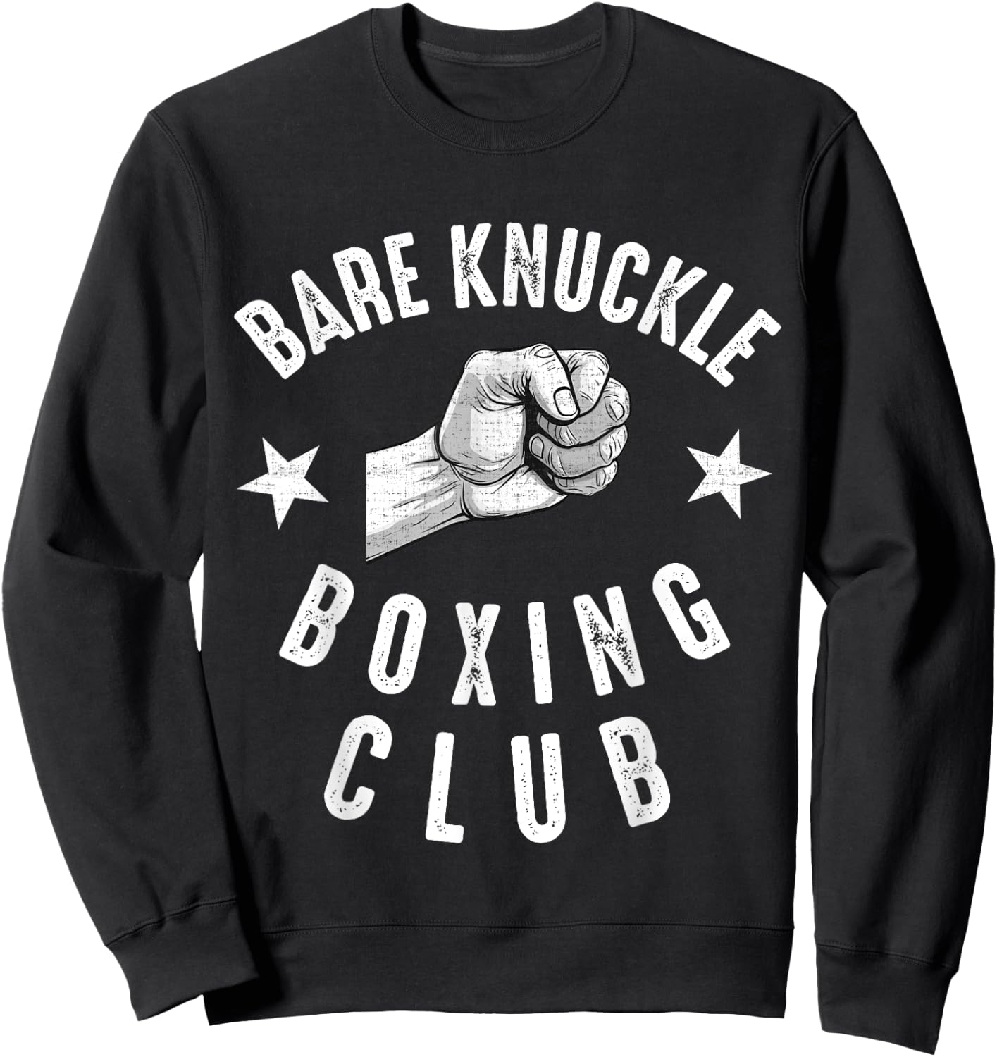 Bare Knuckle Boxing Men Fist Fighting Knuckle Fighter Lover Sweatshirt - Sweatshirt | Black