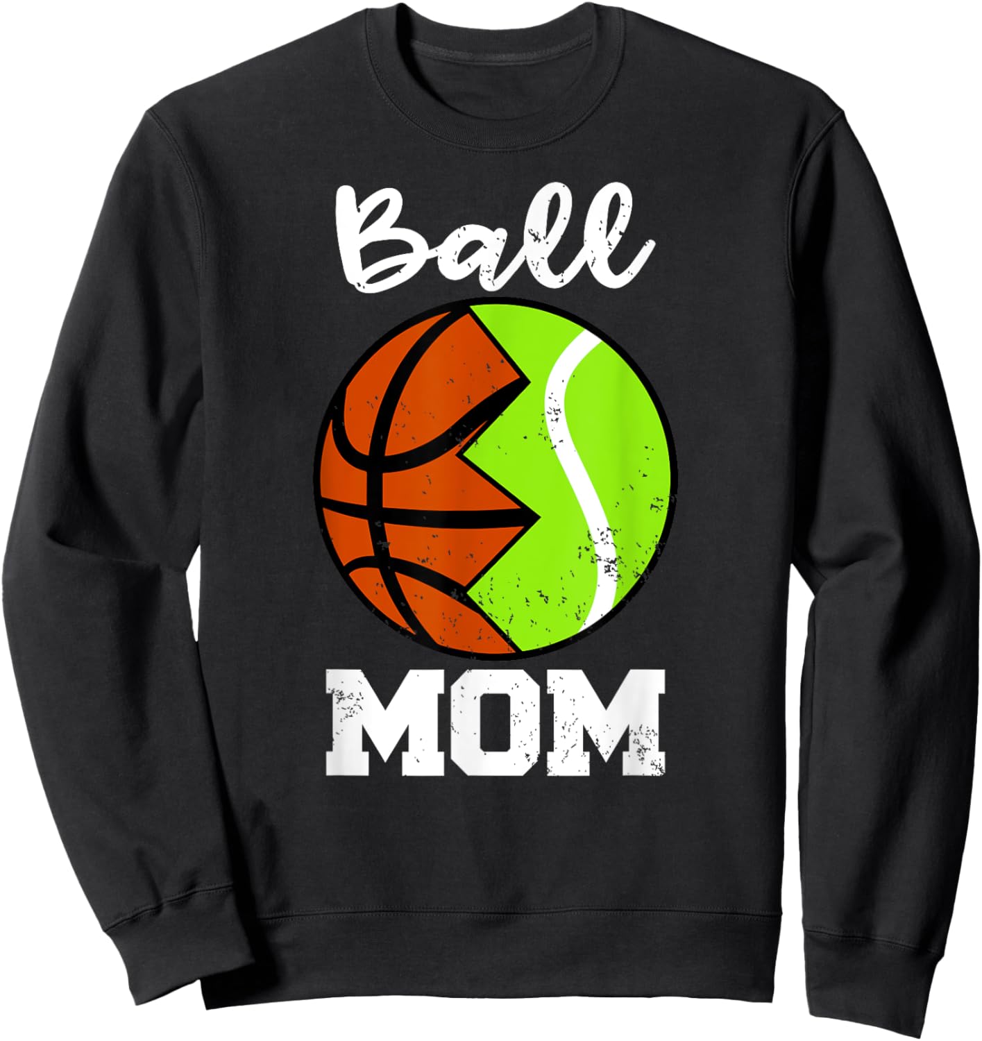 Ball Mom Funny Basketball Tennis Player Mom Sweatshirt - Sweatshirt | Black