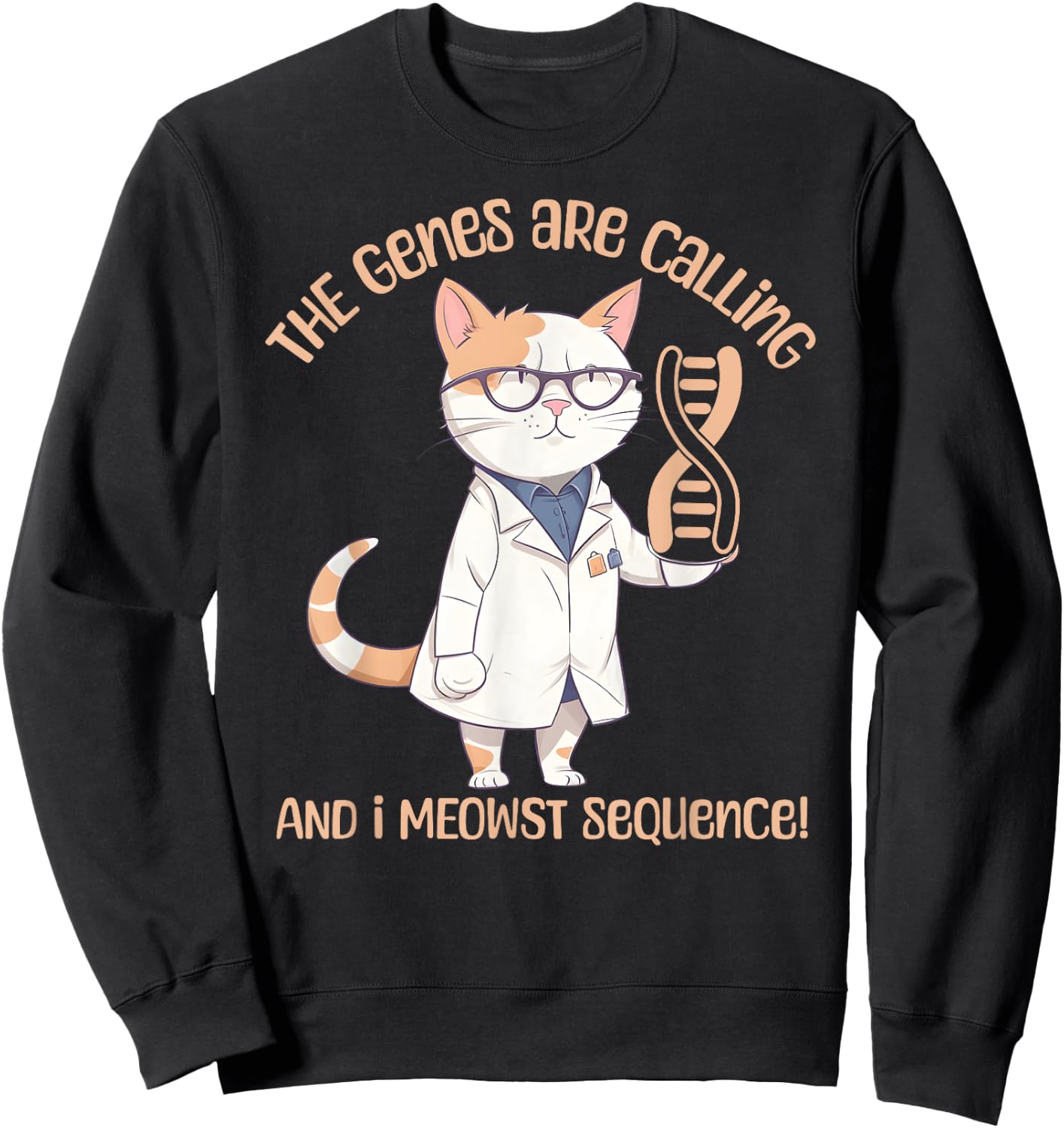 Funny Molecular Biology Cat Gene Sequencing DNA Biologist Men Women Sweatshirt - Sweatshirt | Black