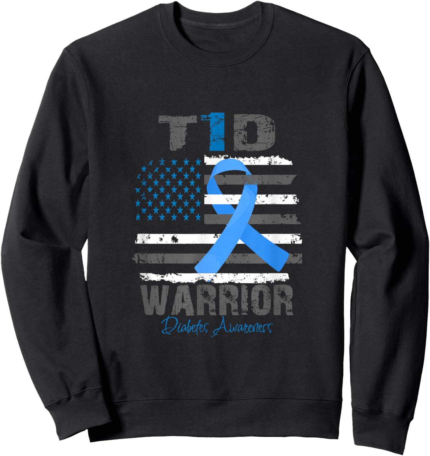 World Diabetes Awareness Blue Ribbon T1D Warrior Type 1 Sweatshirt - Sweatshirt | Black