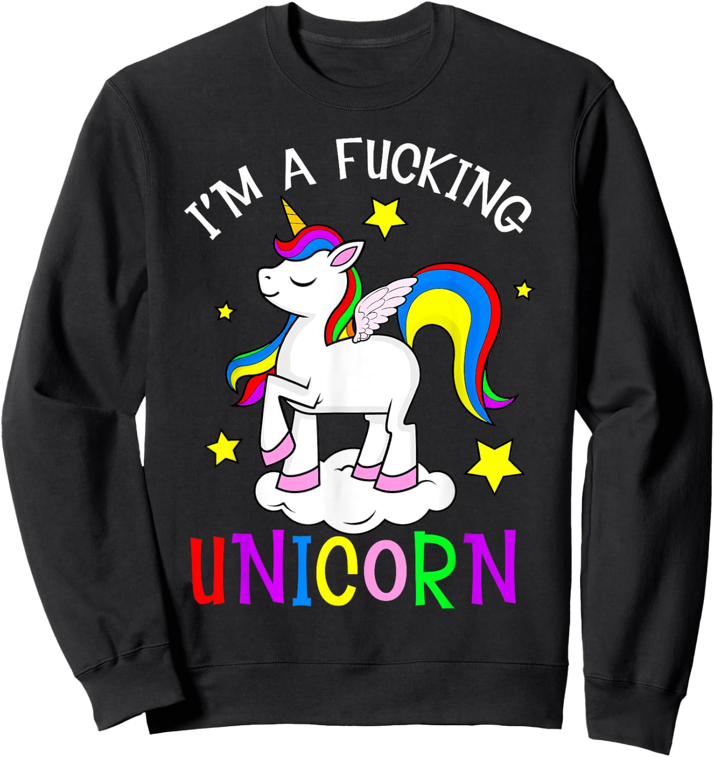 I'm a Fucking Unicorn Halloween Unicorn Costume Women Girls Sweatshirt - Sweatshirt | Black