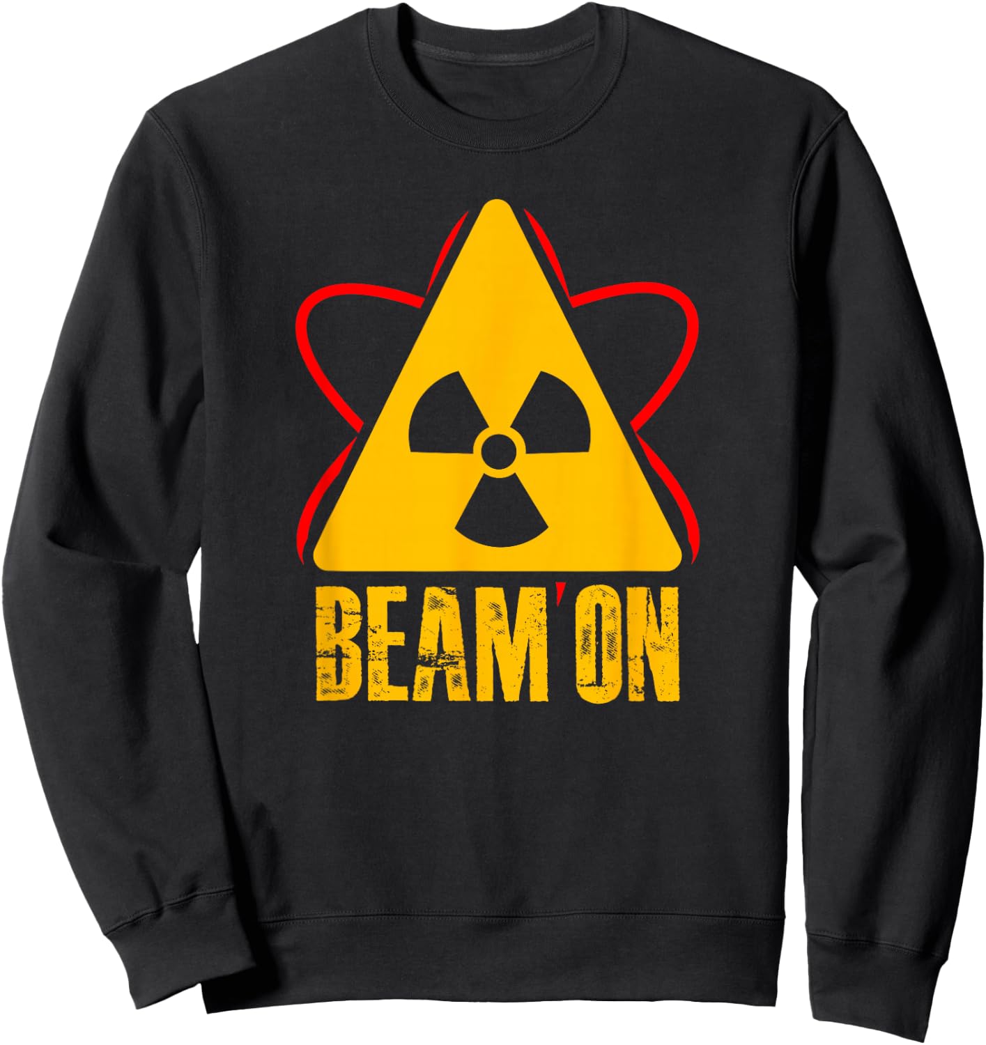 Beam On Radiation Therapy Rad Tech Week Xray Radiologists Sweatshirt - Sweatshirt | Black