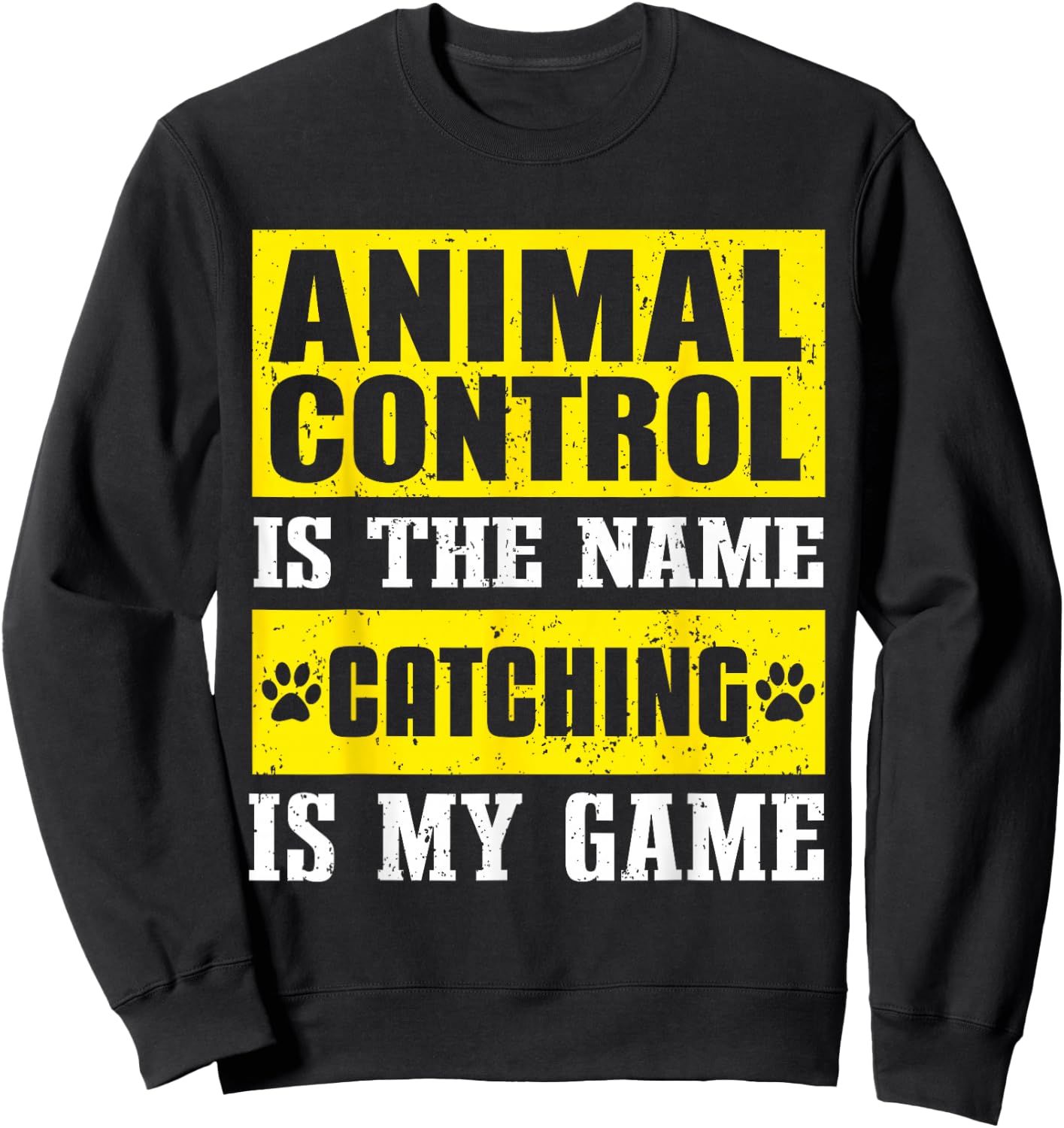 Animal Control Officer Design & Professional Dog Catcher Sweatshirt - Sweatshirt | Black