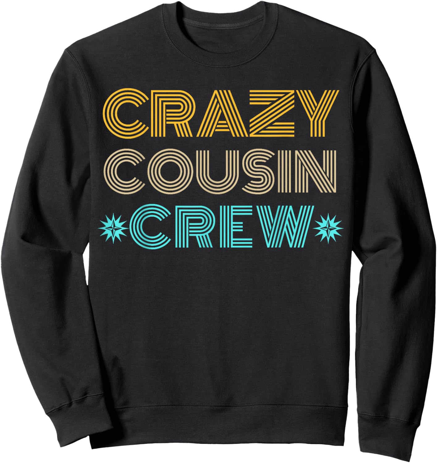 Crazy Cousin Crew Sweatshirt - Sweatshirt | Black