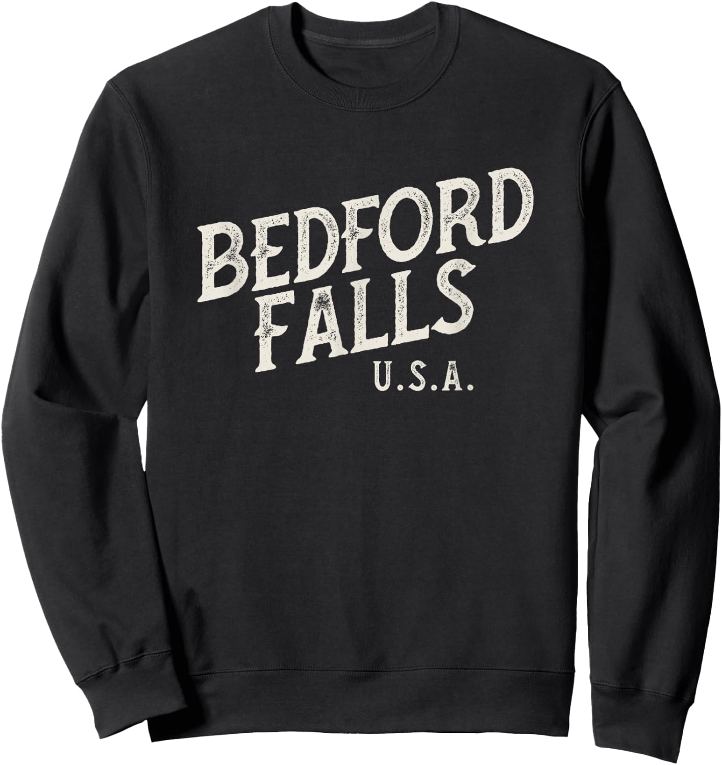 Christmas Movie classic, Bedford Falls. George Bailey Sweatshirt - Sweatshirt | Black