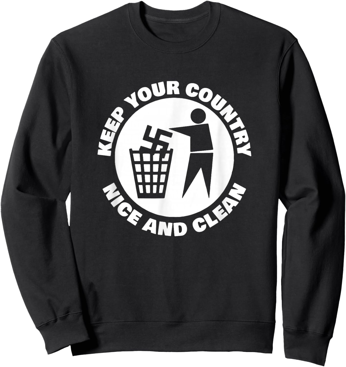 Keep Your Country Nice and Clean - Keep Your Country Nice and Clean Brand - -Adults - X-Small - Black - Short Sleeve - Cotton, Polyester Sweatshirt - Sweatshirt | Black