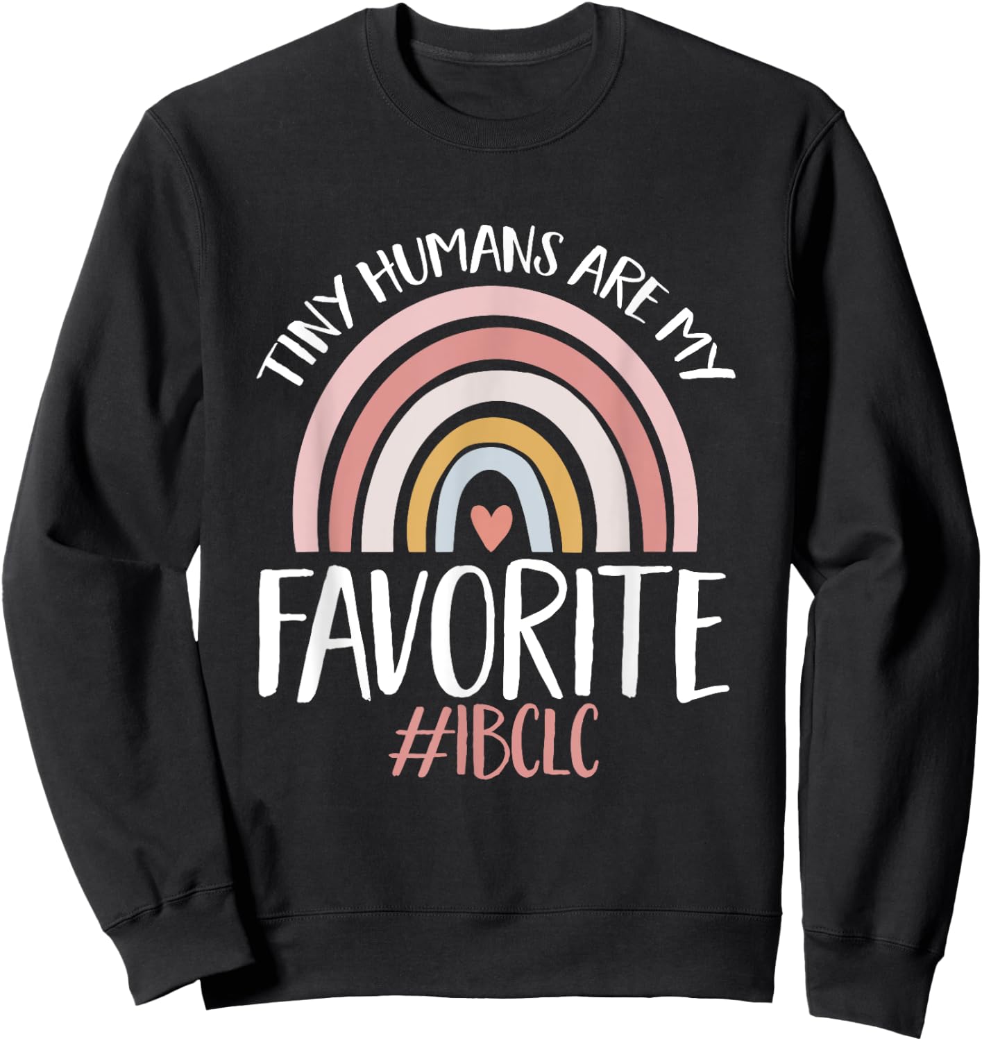 IBCLC Breastfeeding Lactation Consultant Sweatshirt - Sweatshirt | Black