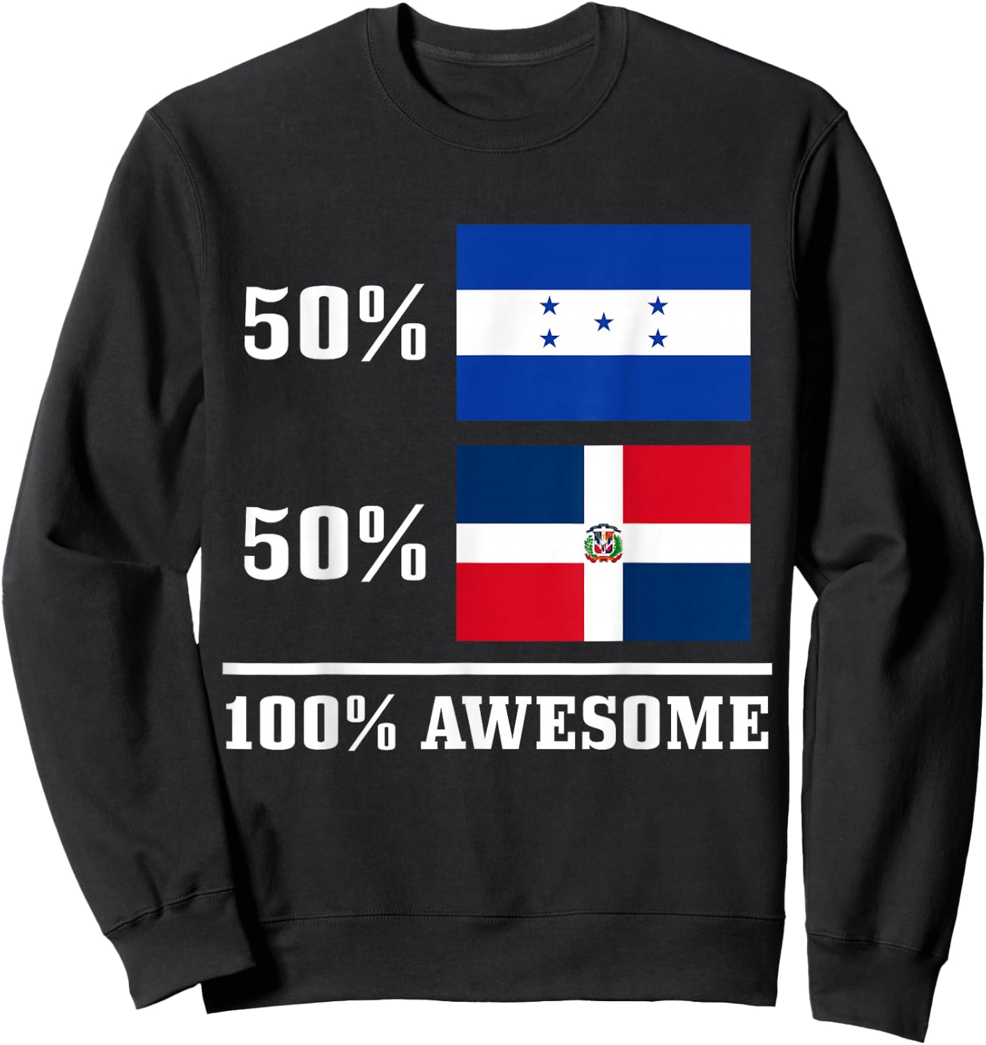 Honduras Dominican Republic Honduran Flag Pride Heritage Sweatshirt - Sweatshirt | Black