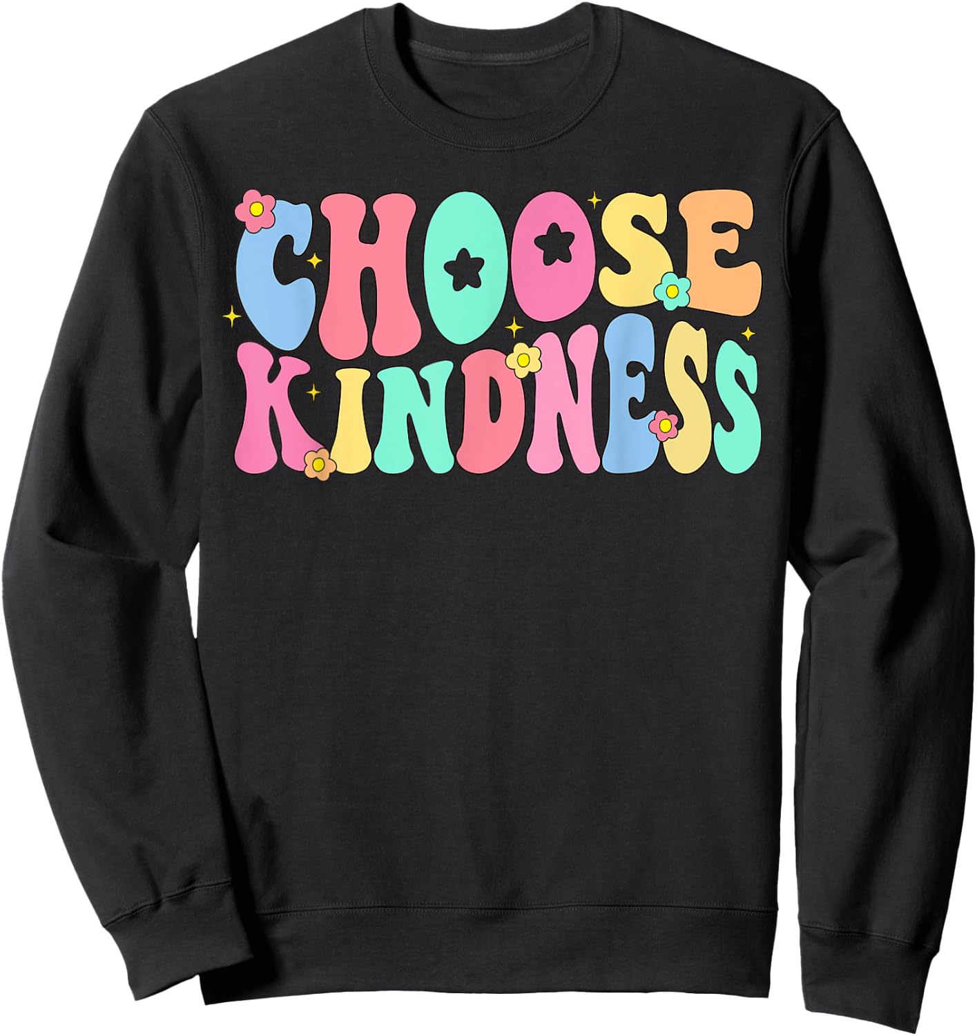 Choose Kindness Be Kind Inspirational Teacher Women Kids Sweatshirt - Sweatshirt | Black