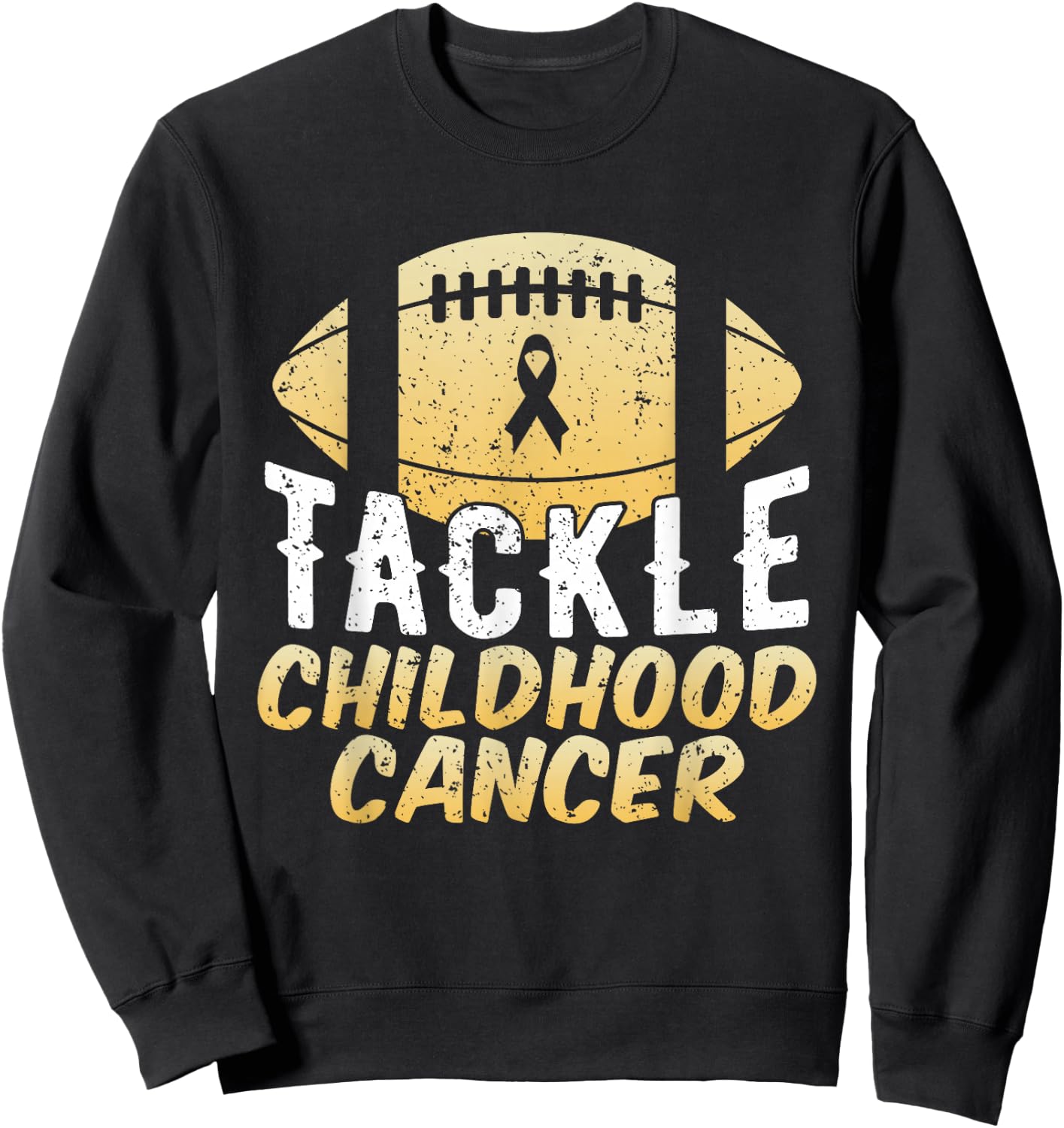 Childhood Cancer Awareness Tackle Childhood Cancer Football Sweatshirt - Sweatshirt | Black