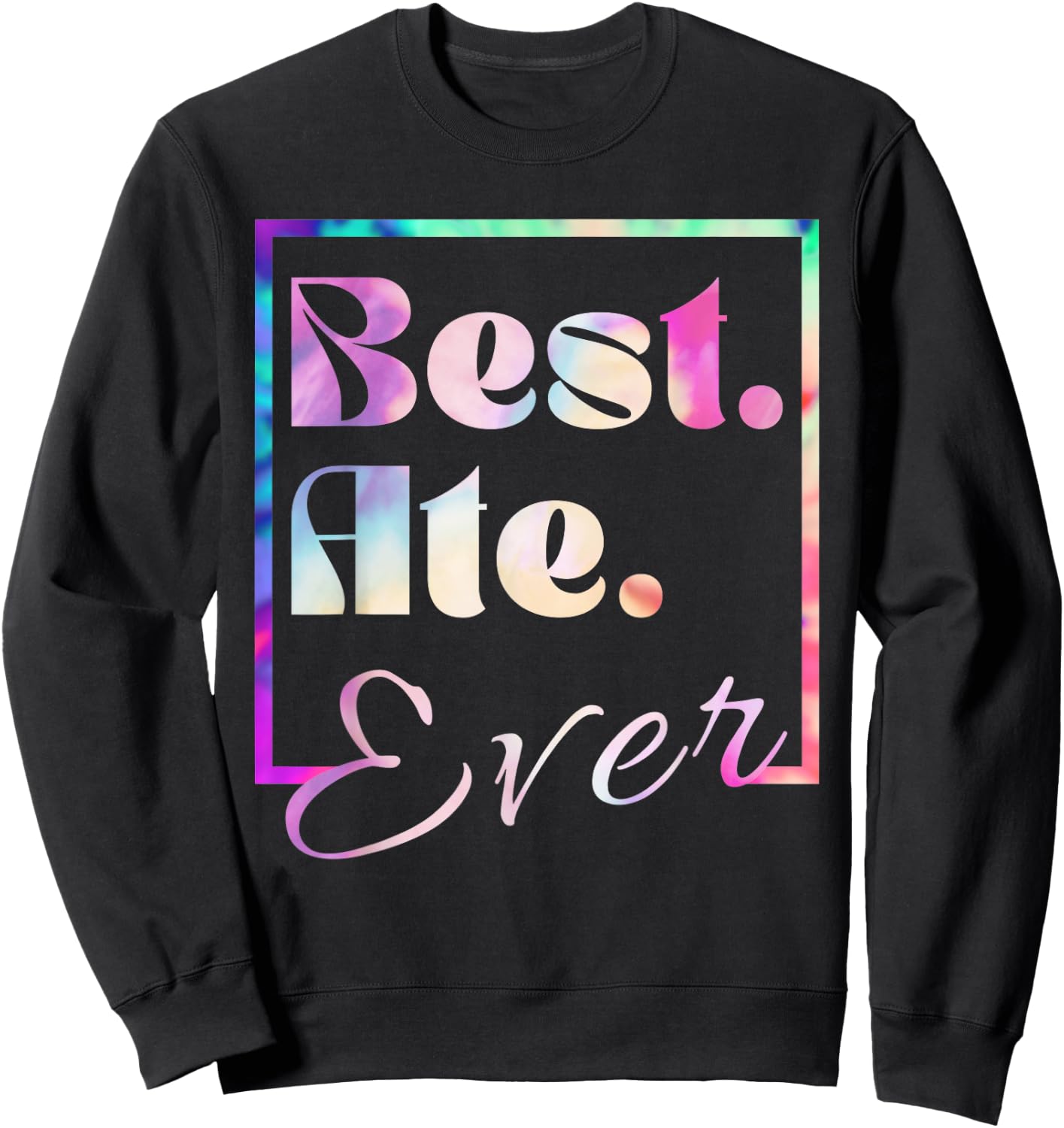 Best Ate Ever, Pinoy, Best Sister, Pinay, Funny Filipino Ate Sweatshirt - Sweatshirt | Black