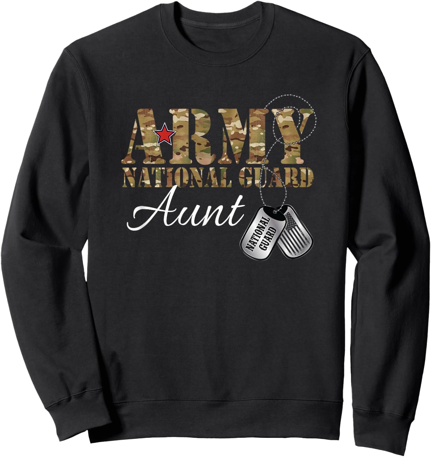 Army National Guard Aunt Army National Guard Graduation Aunt Sweatshirt - Sweatshirt | Black