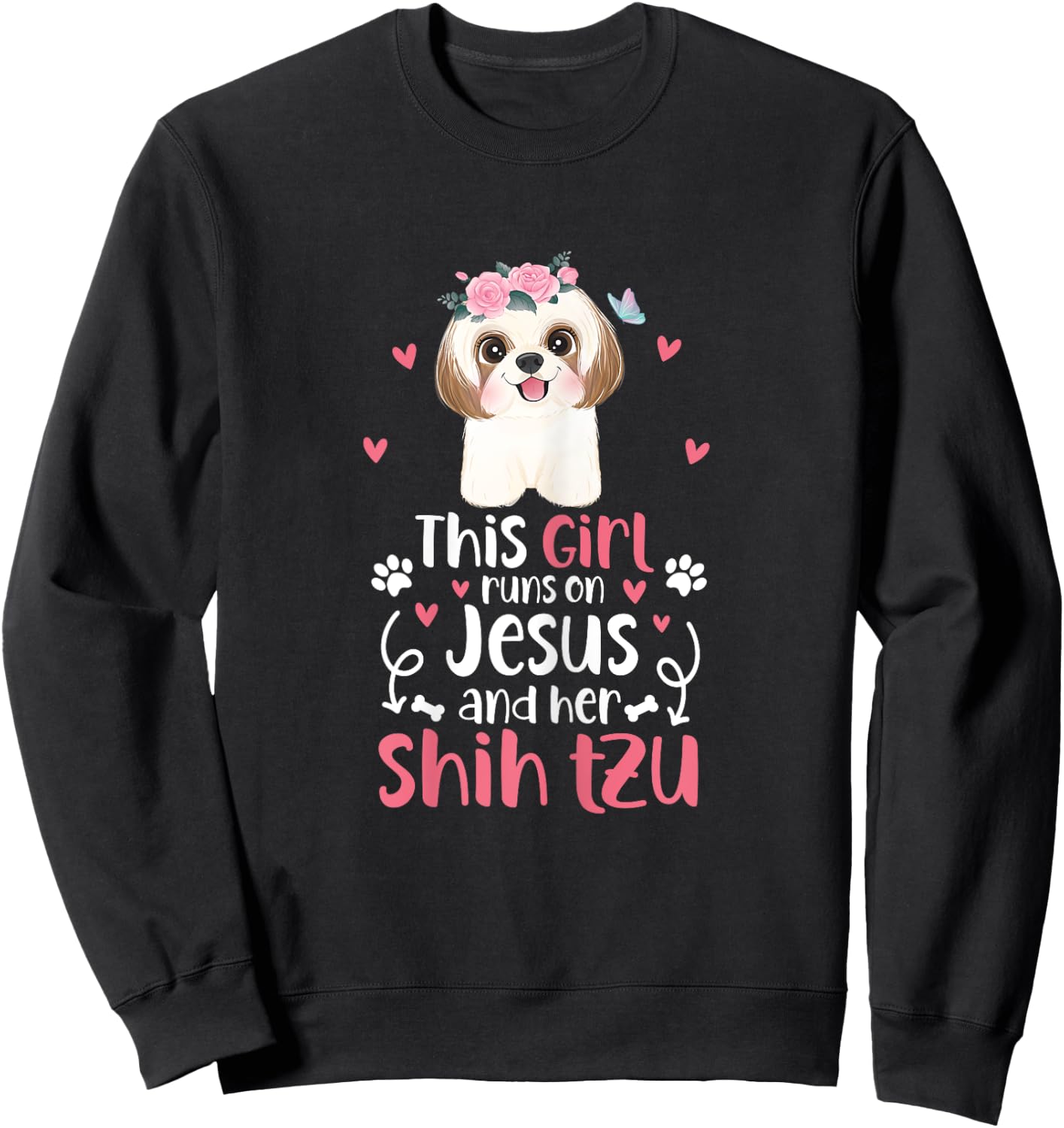 Shih Tzu This Girl Runs On Jesus And Shih Tzu Dog Sweatshirt - Sweatshirt | Black