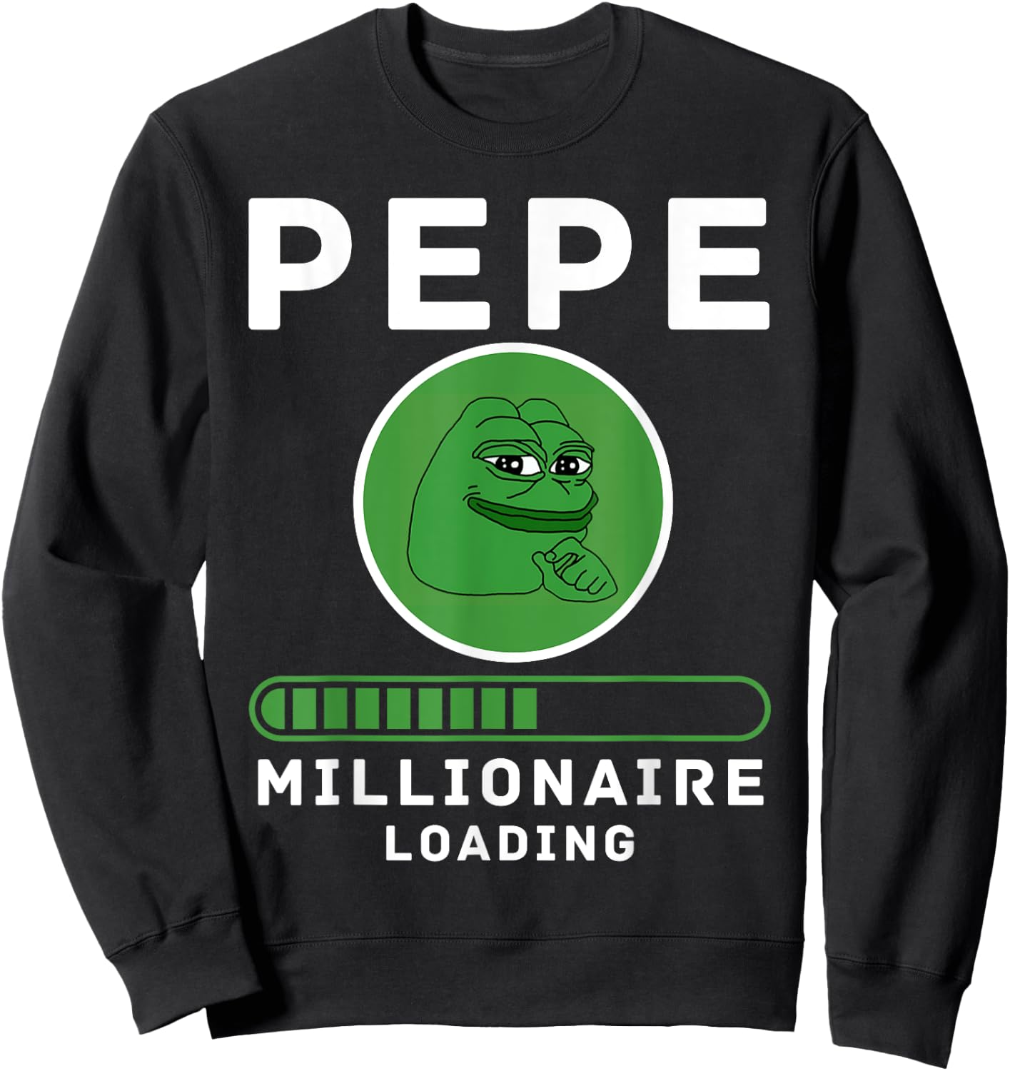 Pepe Millionaire Loading Crypto Meme Shitcoin Sweatshirt - Sweatshirt | Black