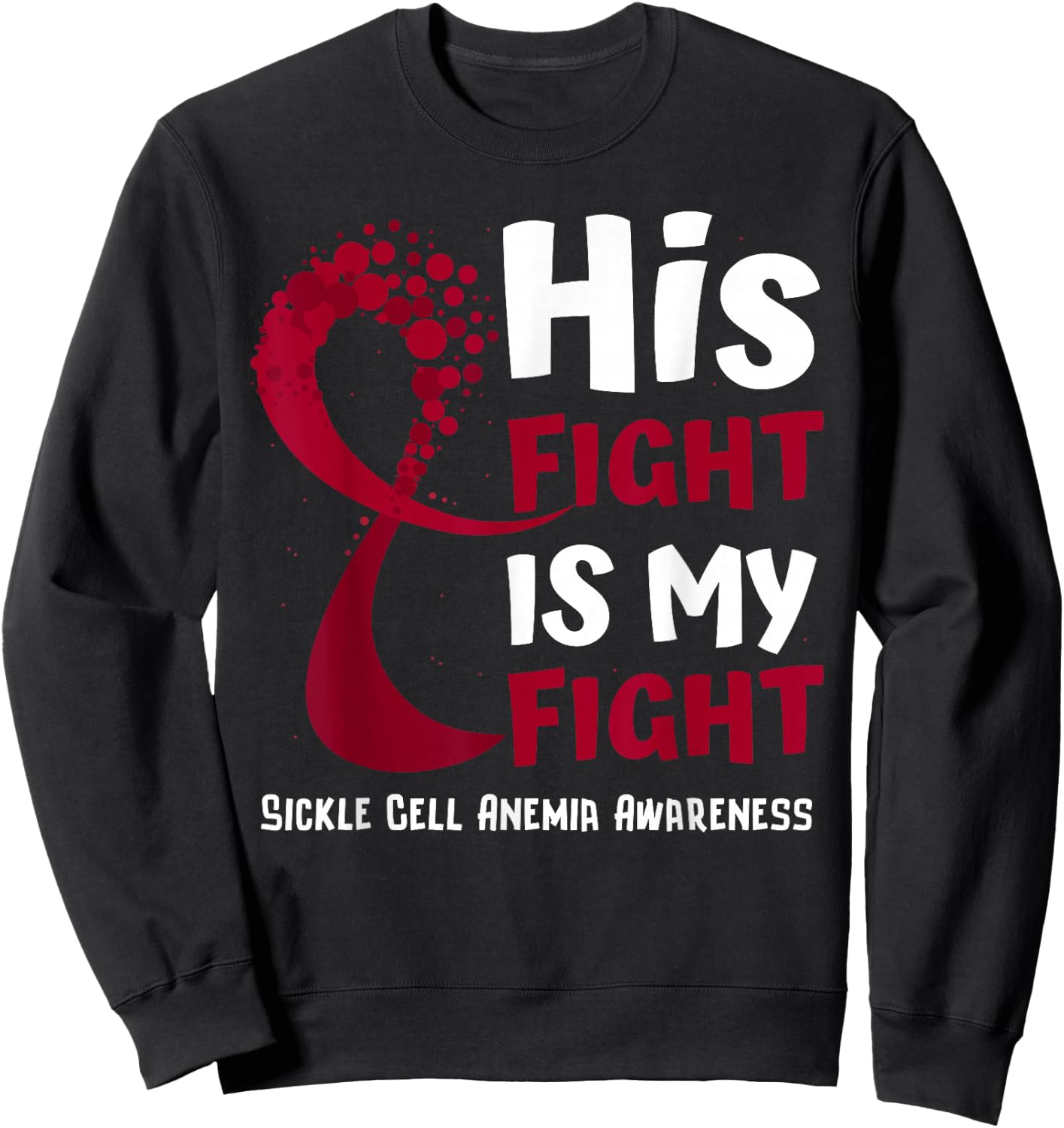 Sickle Cell Anemia Awareness Burgundy Ribbon Family Fighter Sweatshirt - Sweatshirt | Black