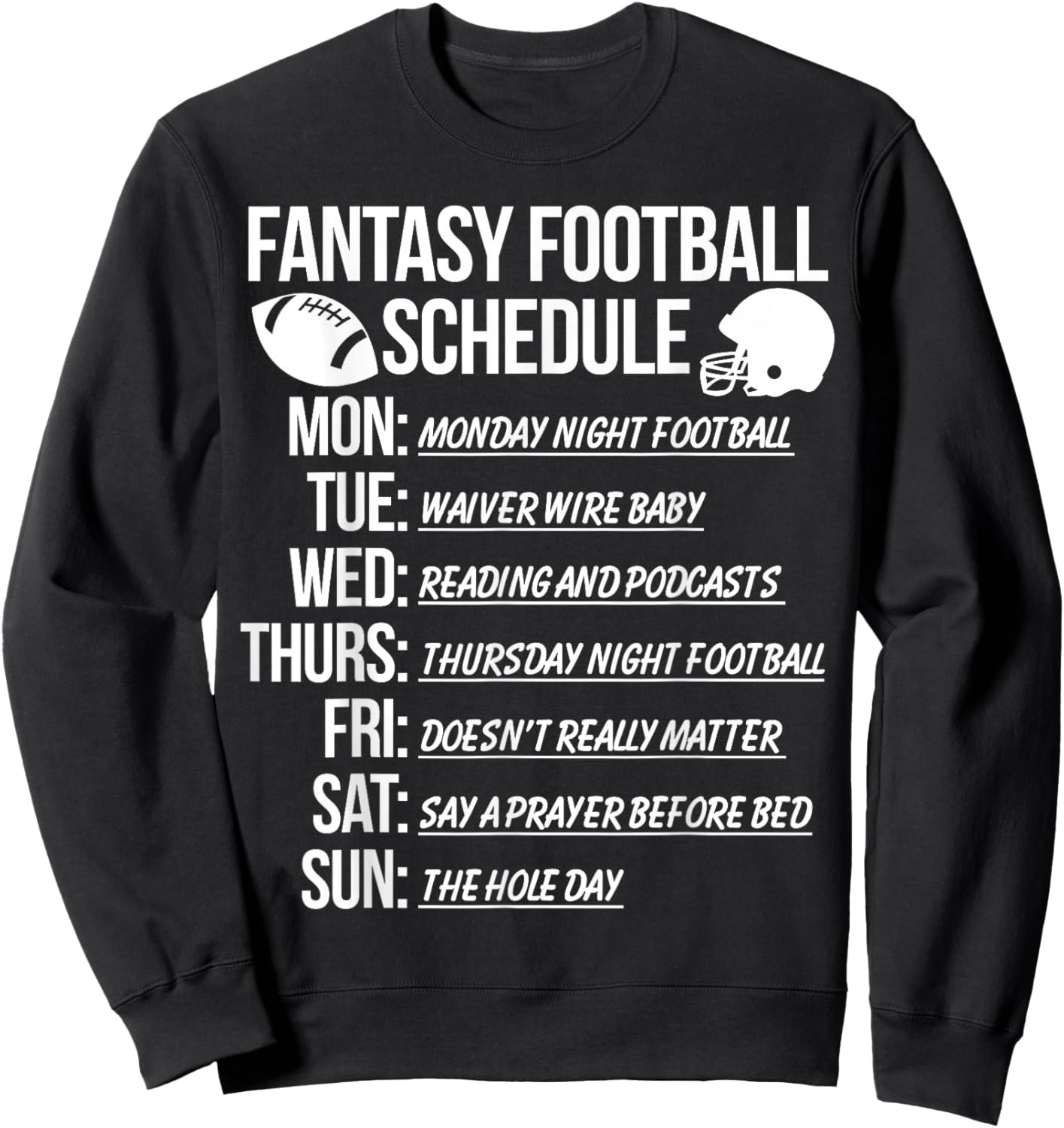 Fantasy Football Funny Schedule Sweatshirt - Sweatshirt | Black