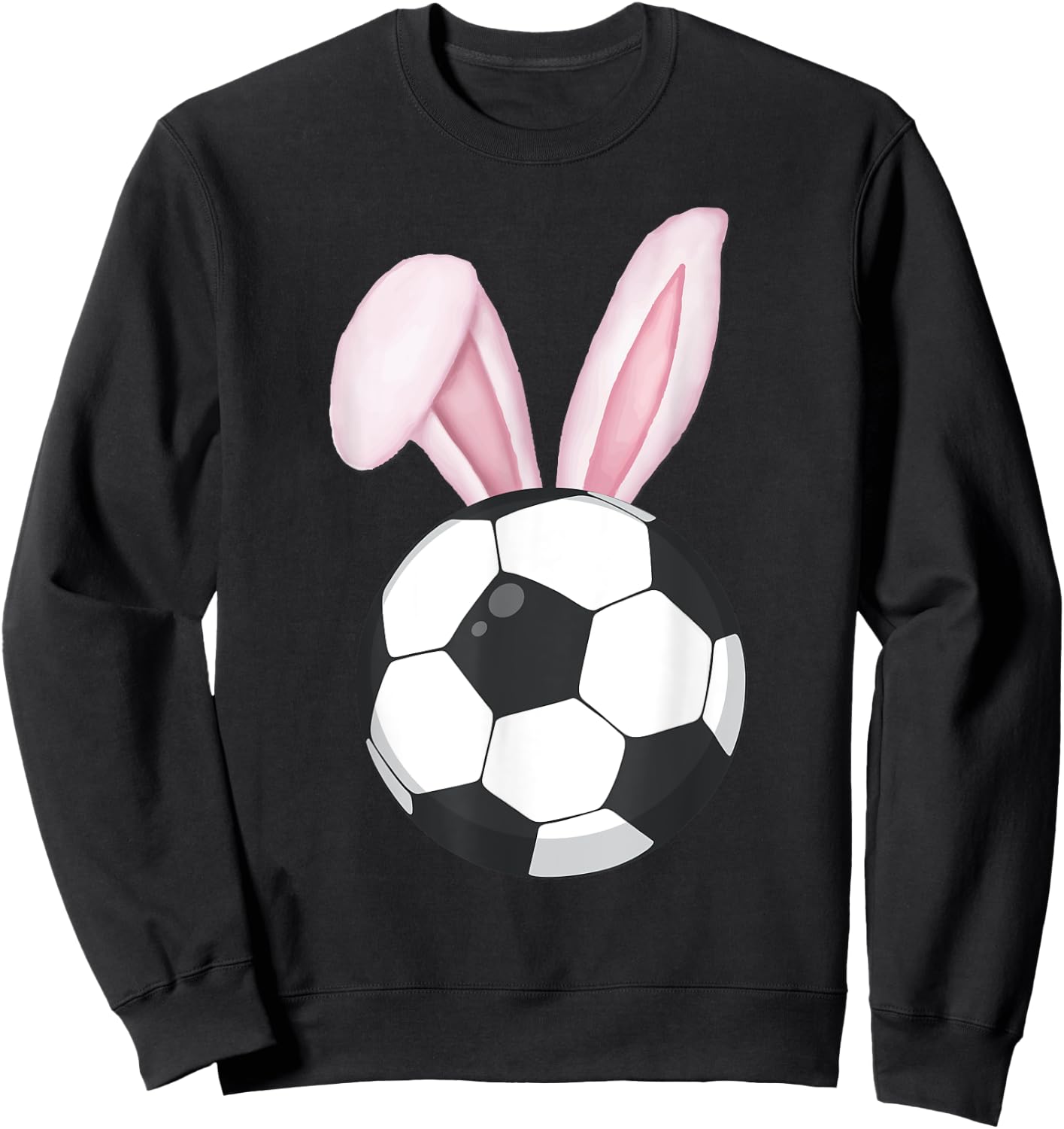 Easter Soccer Ball Easter Day Funny Easter Bunny Soccer Sweatshirt - Sweatshirt | Black