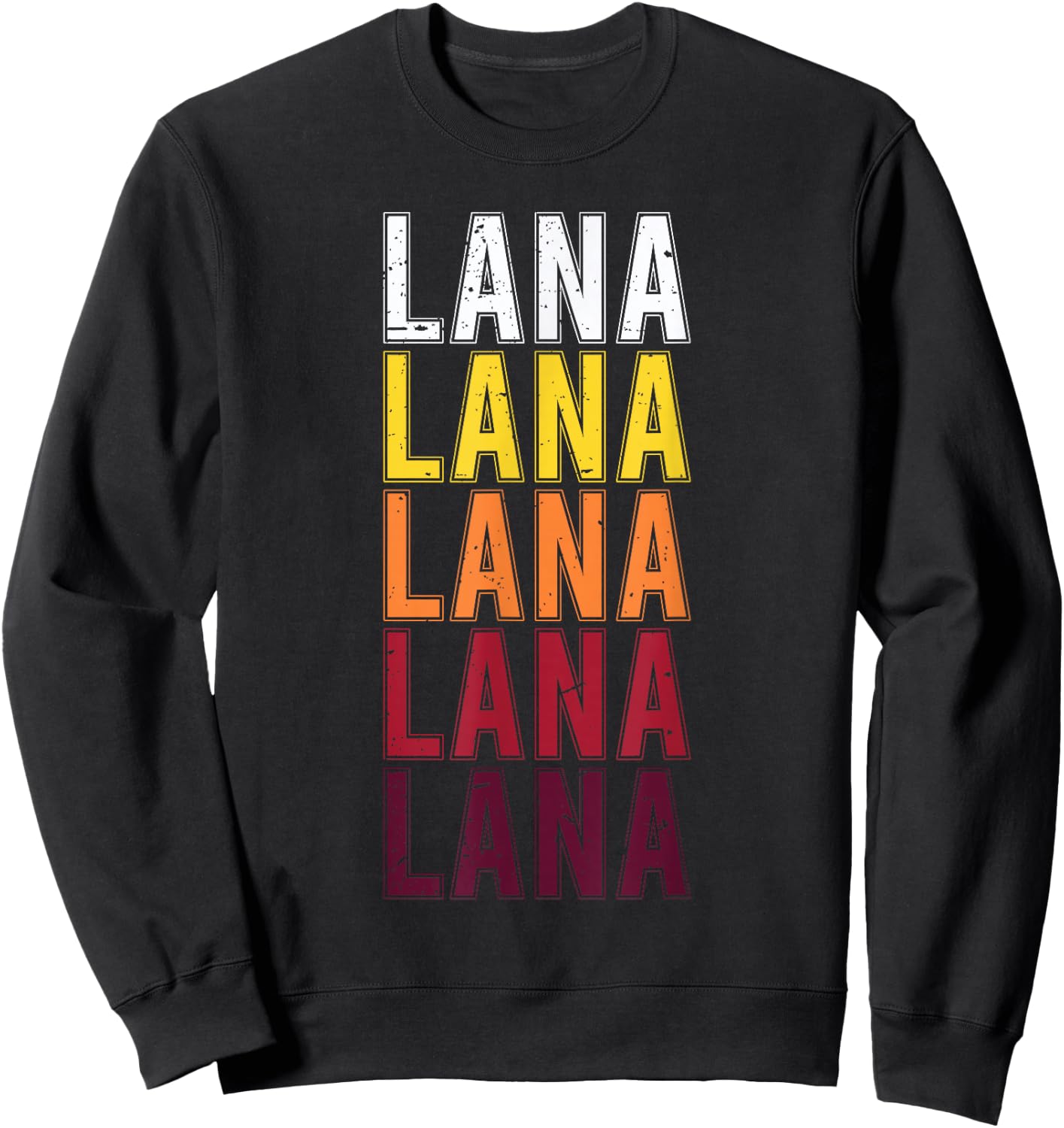 Lana First Name Vintage Lana Sweatshirt - Sweatshirt | Black