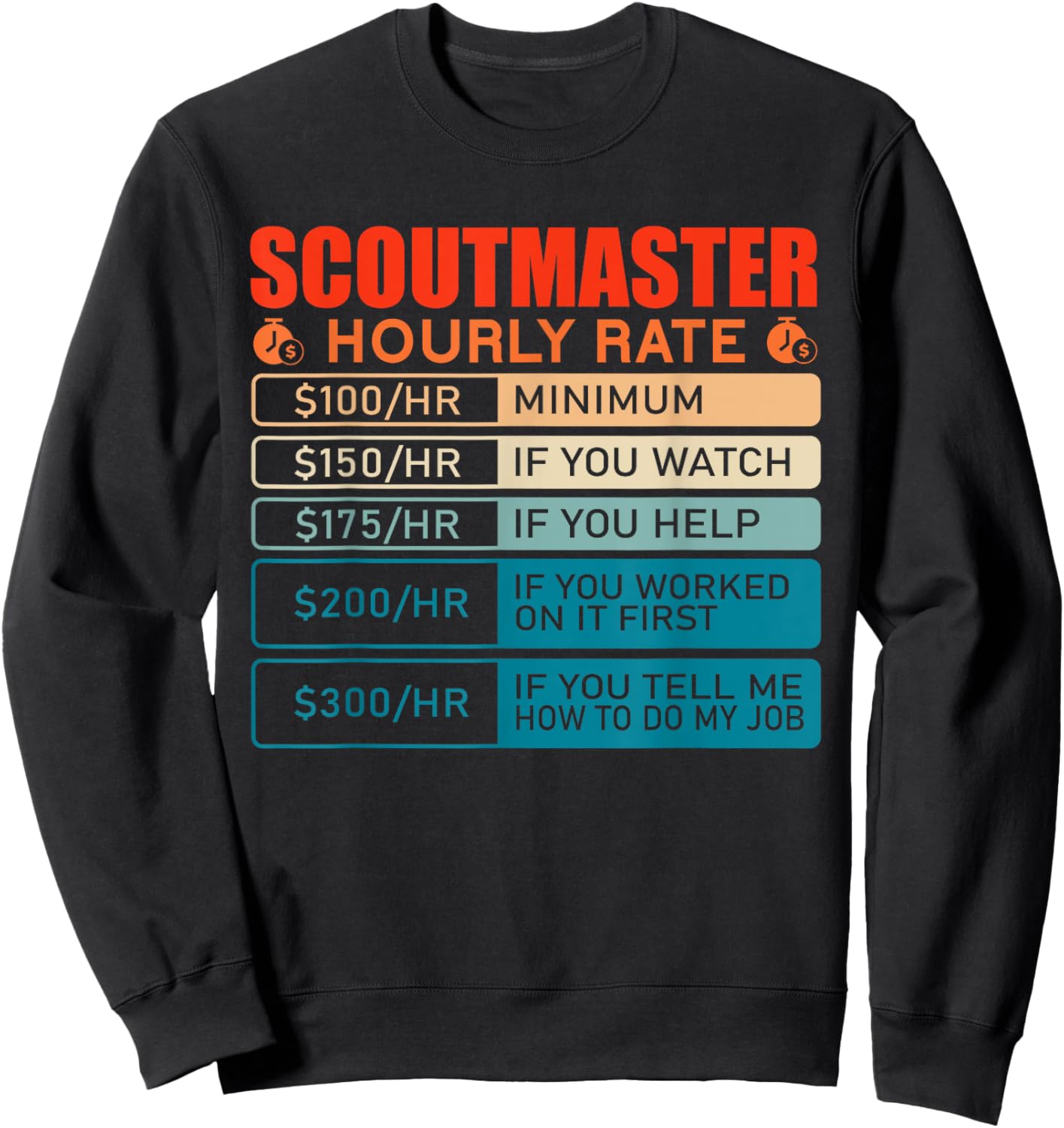 Scoutmaster Vintage Hourly Rate Sweatshirt - Sweatshirt | Black