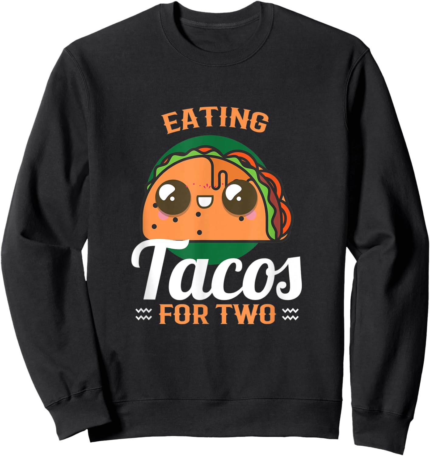 Eating tacos for two Maternity Sweatshirt - Sweatshirt | Black