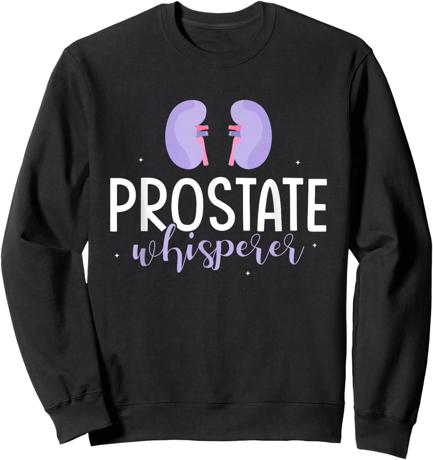 Prostate Whisperer Urologist Doctor Urology Sweatshirt - Sweatshirt | Black