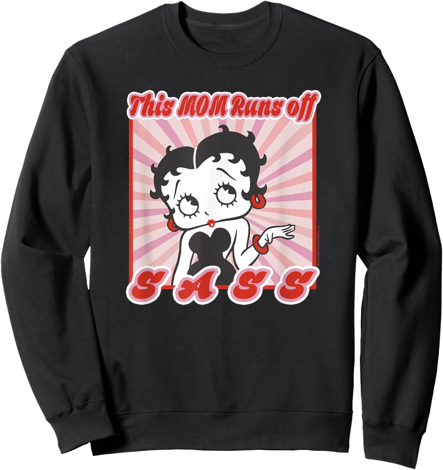 Betty Boop Mother's Day This Mom Runs Off Sass Portrait Sweatshirt - Sweatshirt | Black