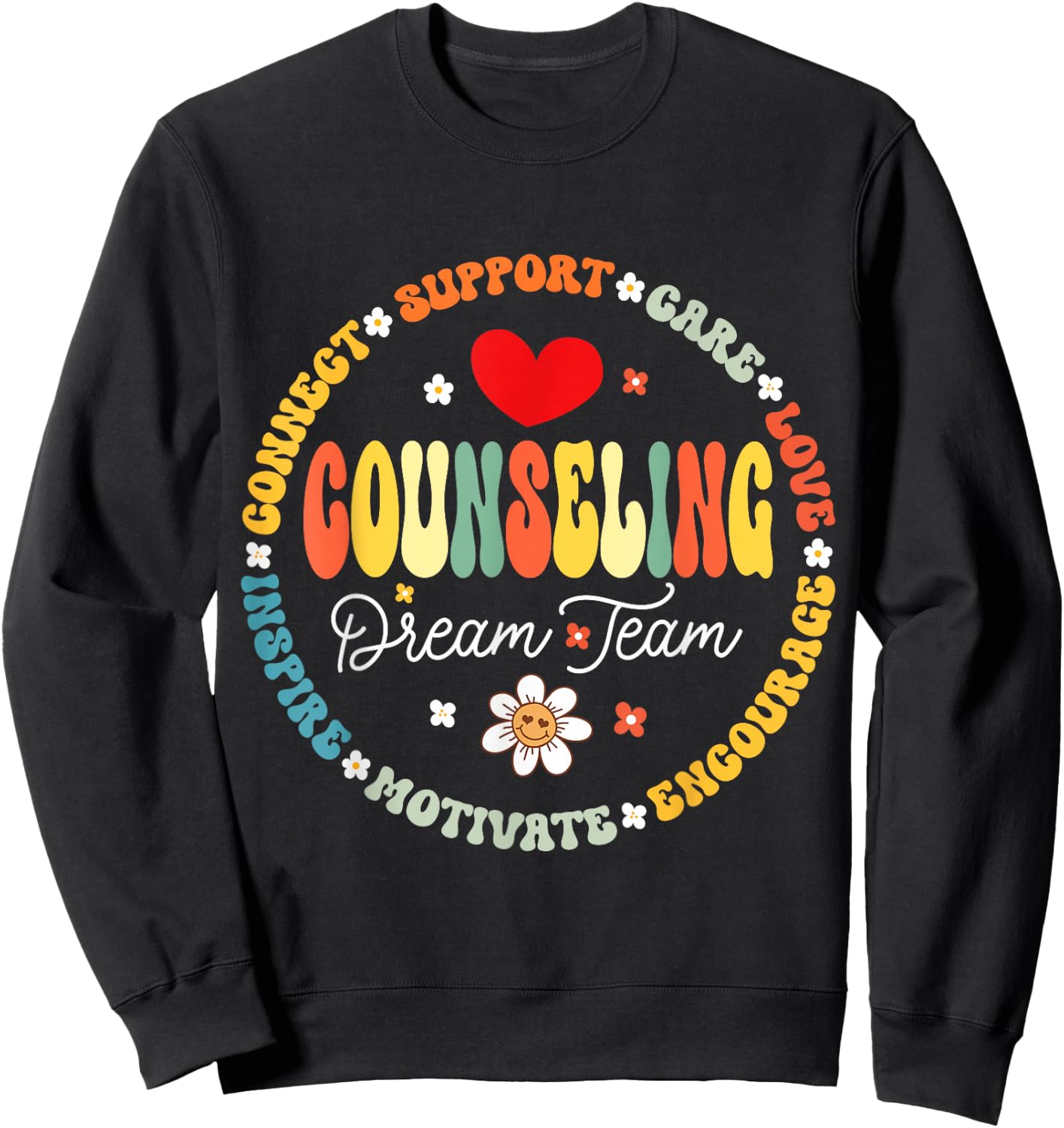 Groovy Counseling Dream Team Appreciation Back to School Sweatshirt - Sweatshirt | Black