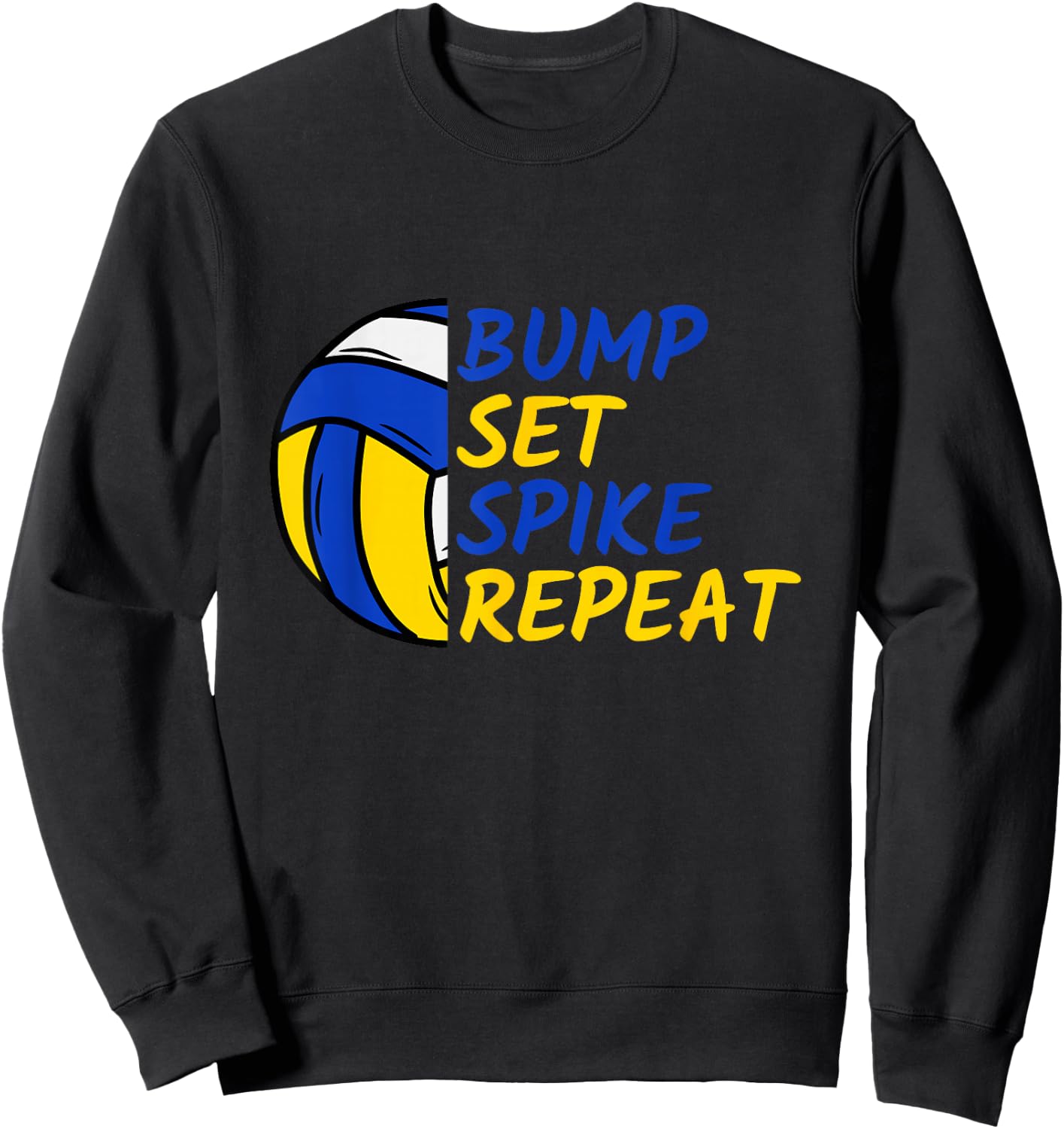 Bump Set Spike Repeat Volleyball Player Sweatshirt - Sweatshirt | Black