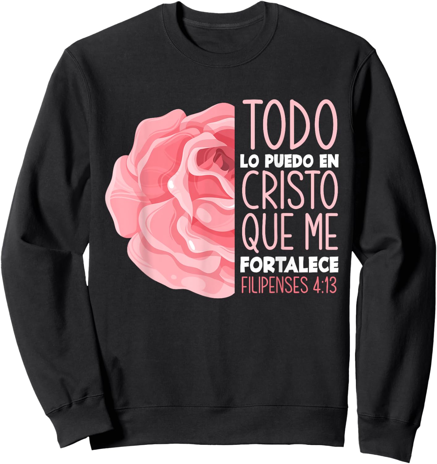 Spanish Bible Verse Filipenses 4:13 Christian Sweatshirt - Sweatshirt | Black