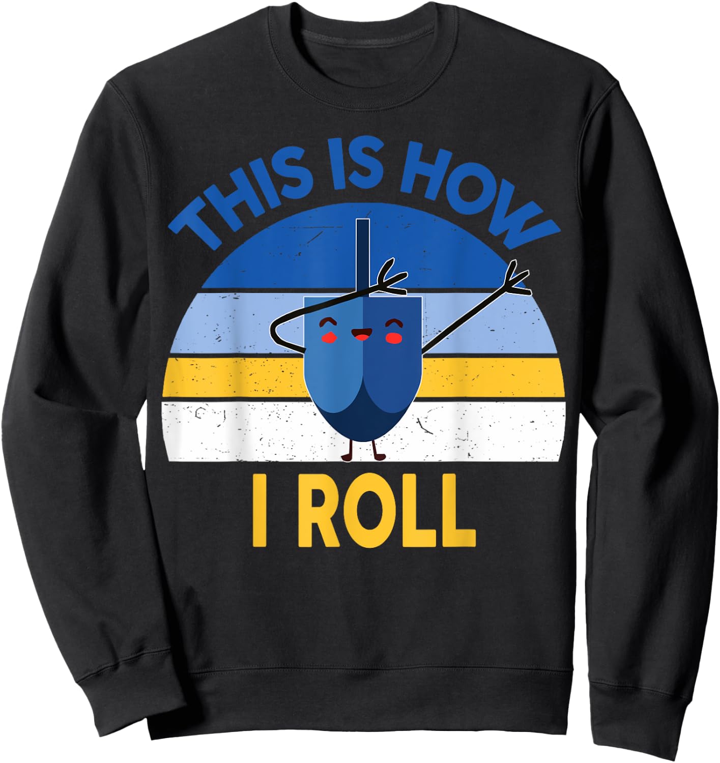 Hanukkah This Is How I Roll Dabbing Kids Toddler Boys Teens Sweatshirt - Sweatshirt | Black