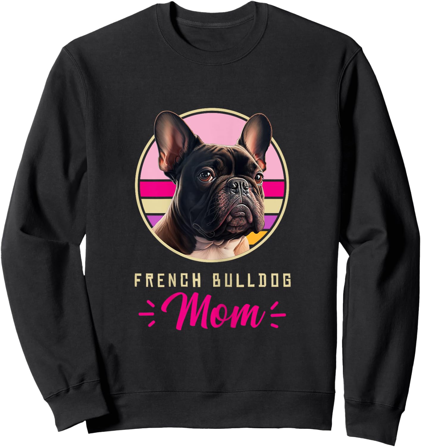 Funny French Bulldog Retro Outfits Clothes Frenchie Dog Mom Women Kids Sweatshirt - Sweatshirt | Black