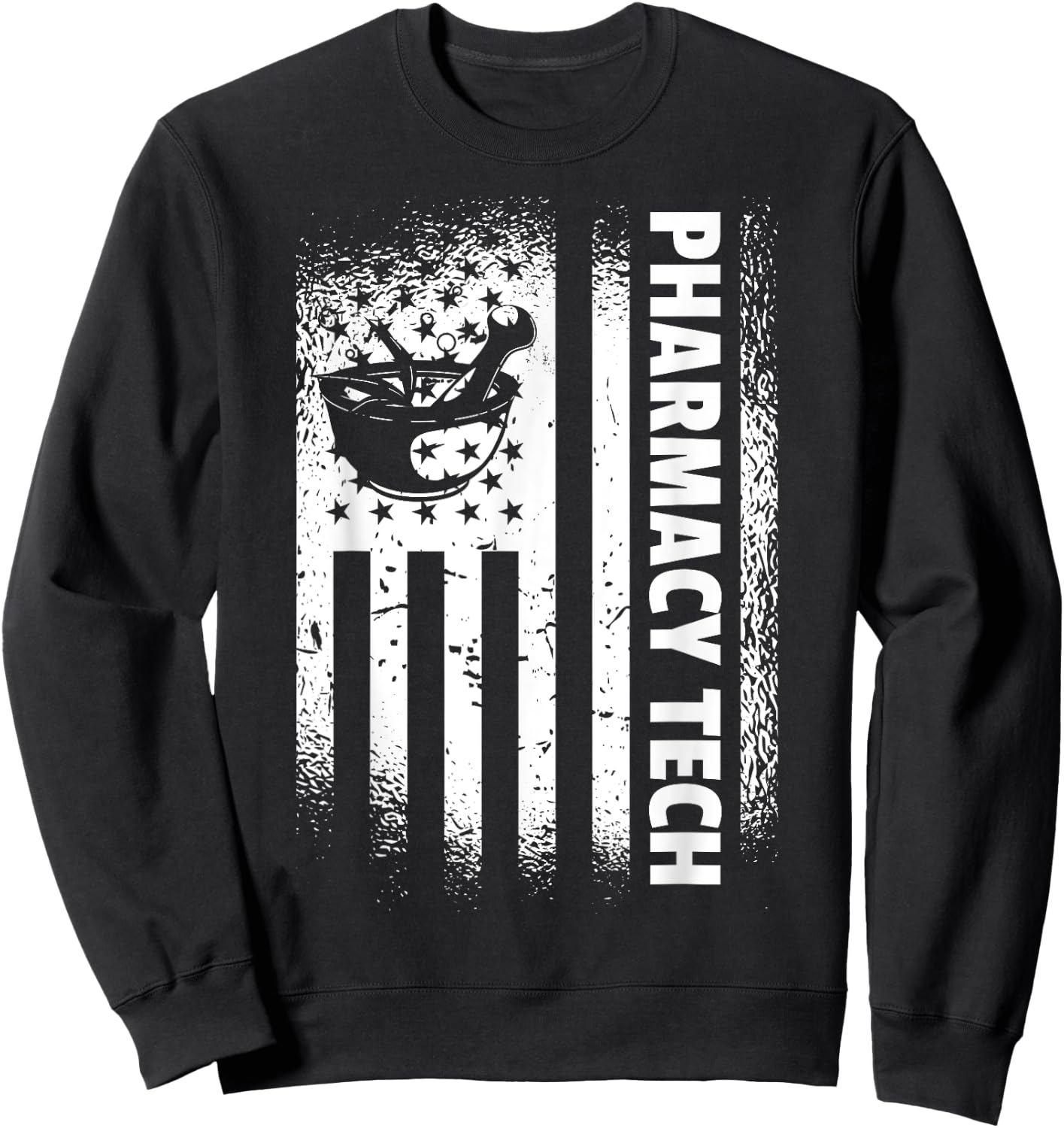 Pharmacy Technician American Flag Cute Pharmacy Technician Sweatshirt - Sweatshirt | Black