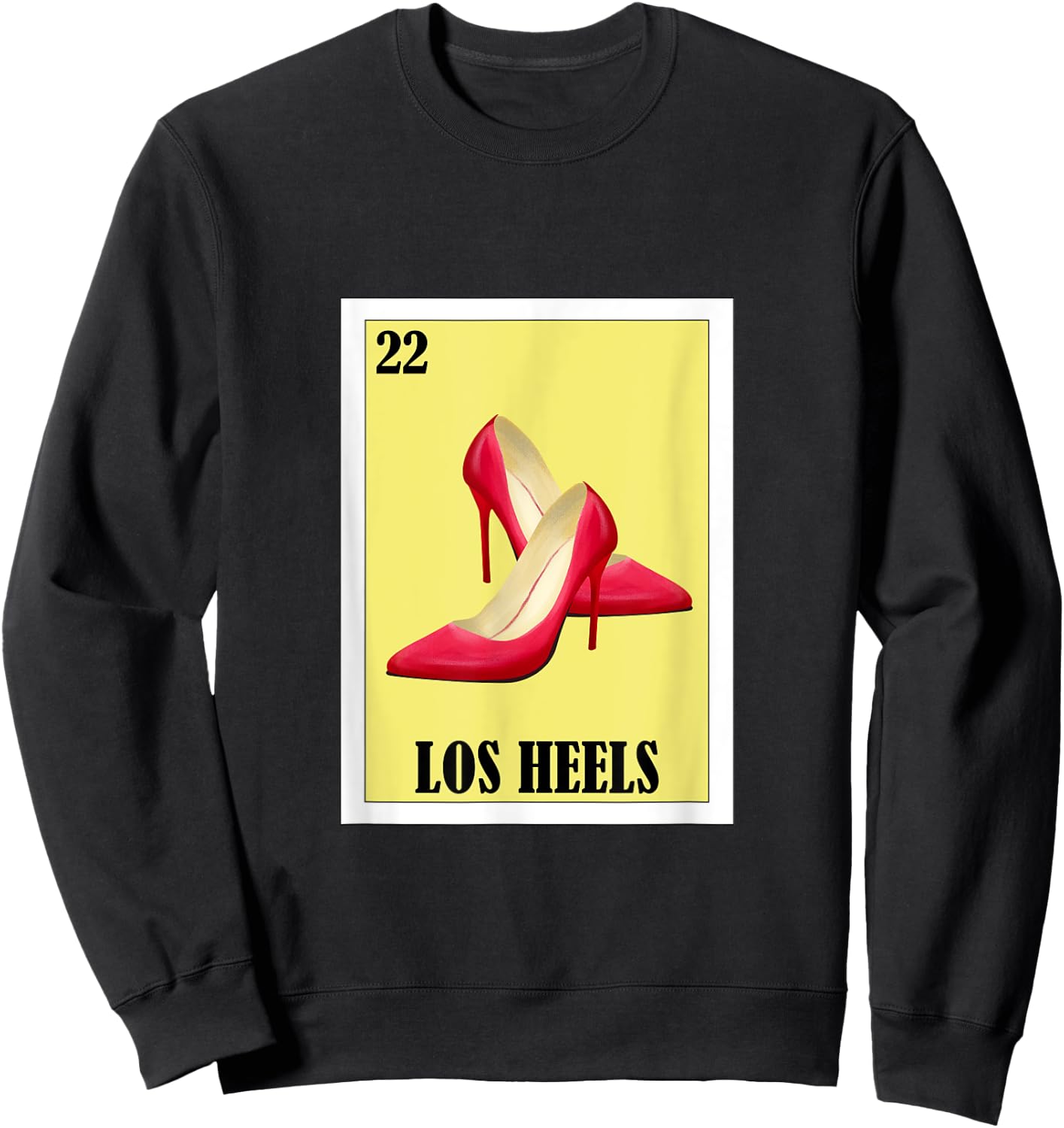 Funny Mexican Tacos Altos Design - Los Heels Sweatshirt - Sweatshirt | Black