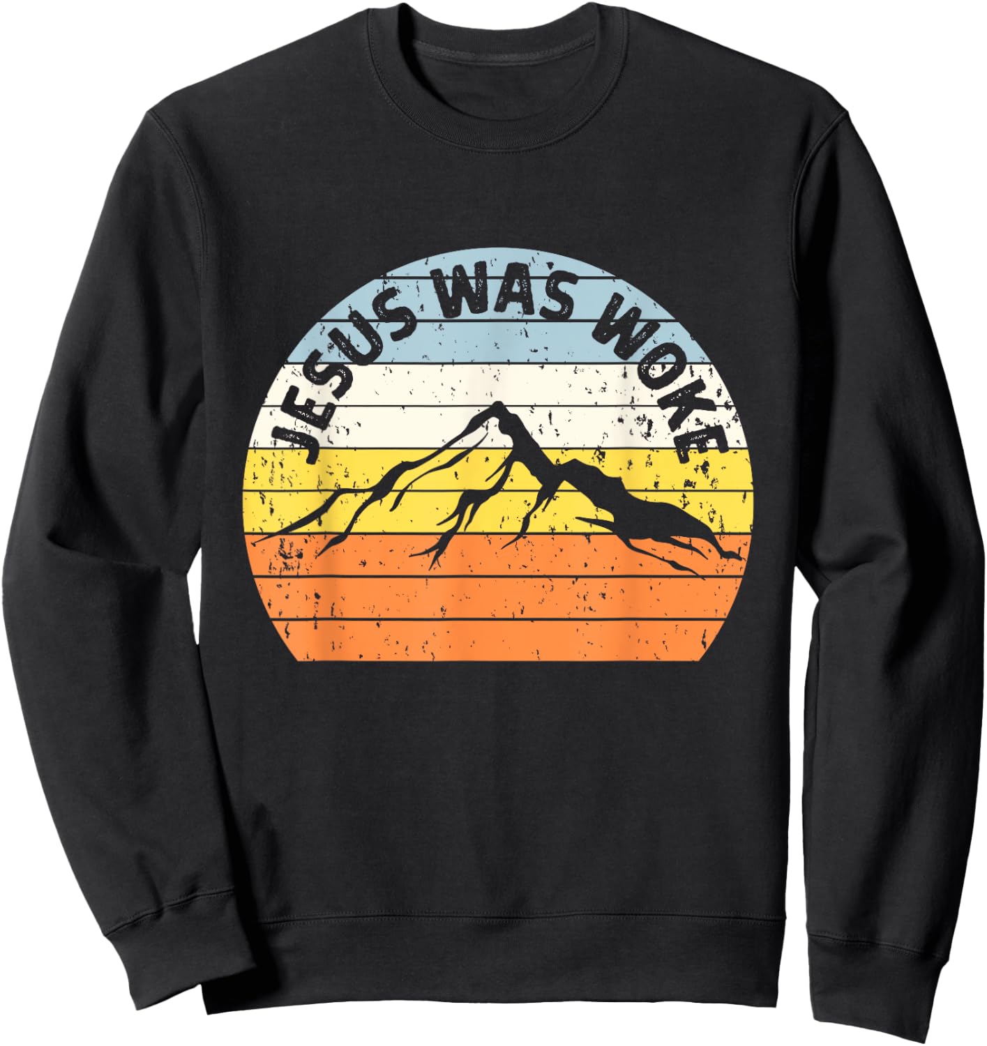 Sunset Vintage Jesus Was Woke Sweatshirt - Sweatshirt | Black