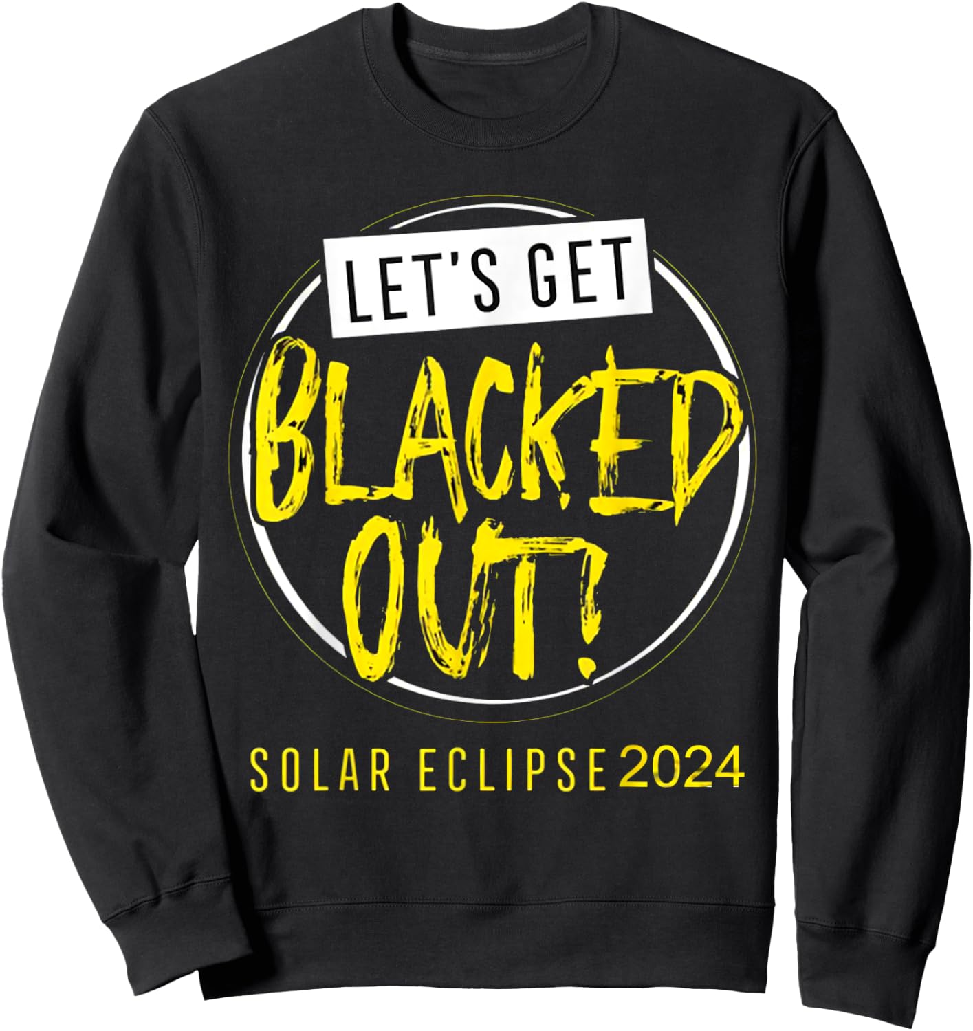 2024 Total Solar Eclipse April 8 Path Of The Eclipse Sweatshirt - Sweatshirt | Black